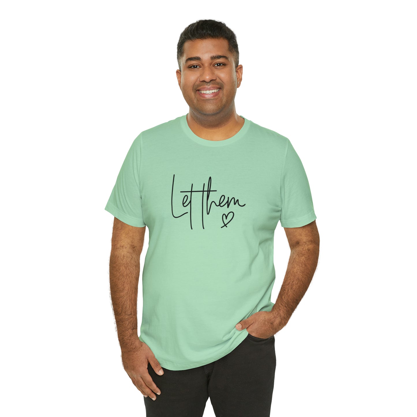 "Let Them" Bella Canvas Short Sleeve Tee
