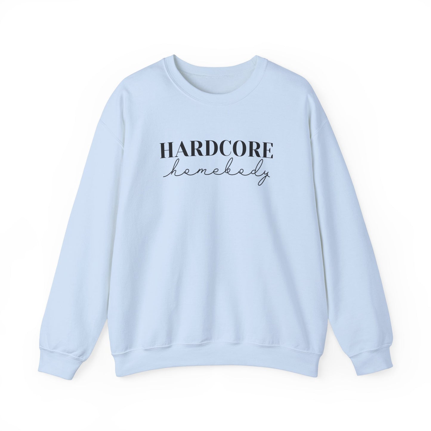 "Hardcore Homebody" Unisex Heavy Blend™ Crewneck Sweatshirt
