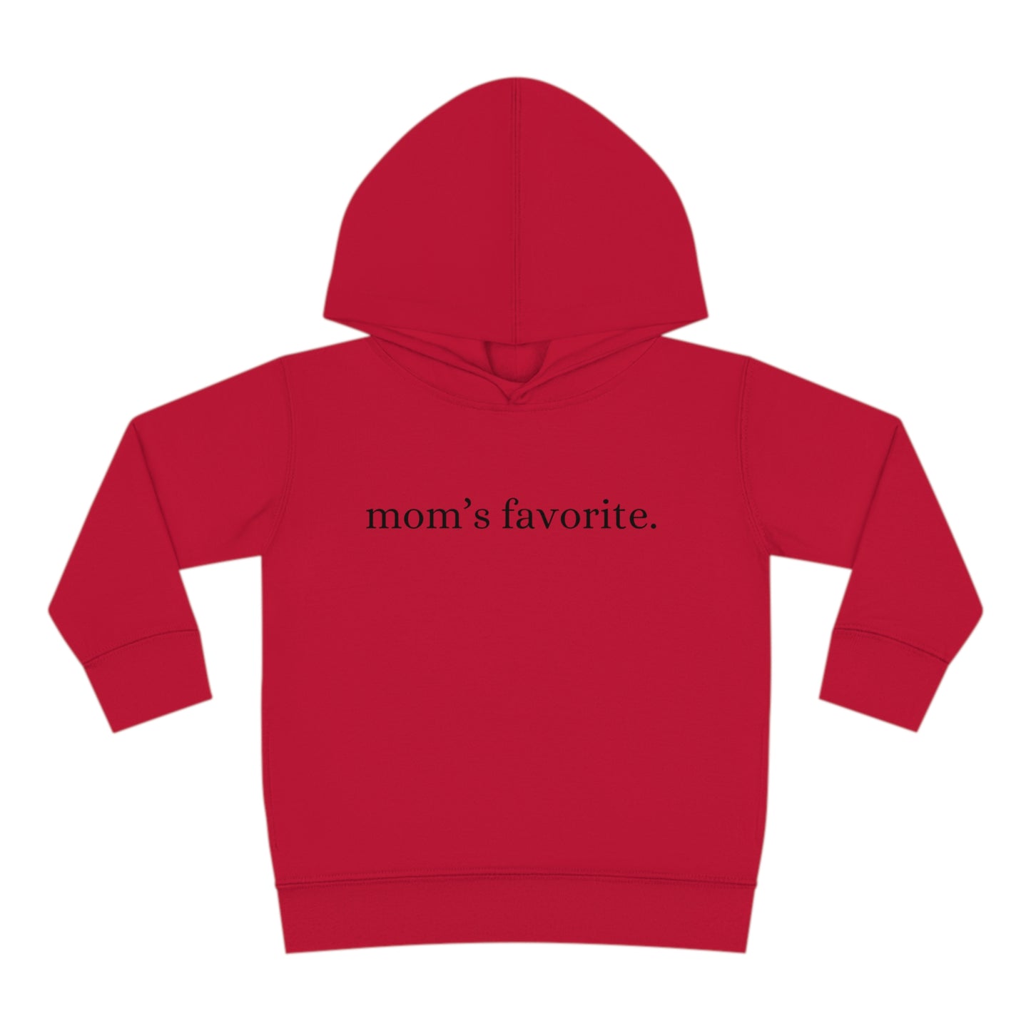 TODDLER Moms Favorite Hoodie (2T-6T)