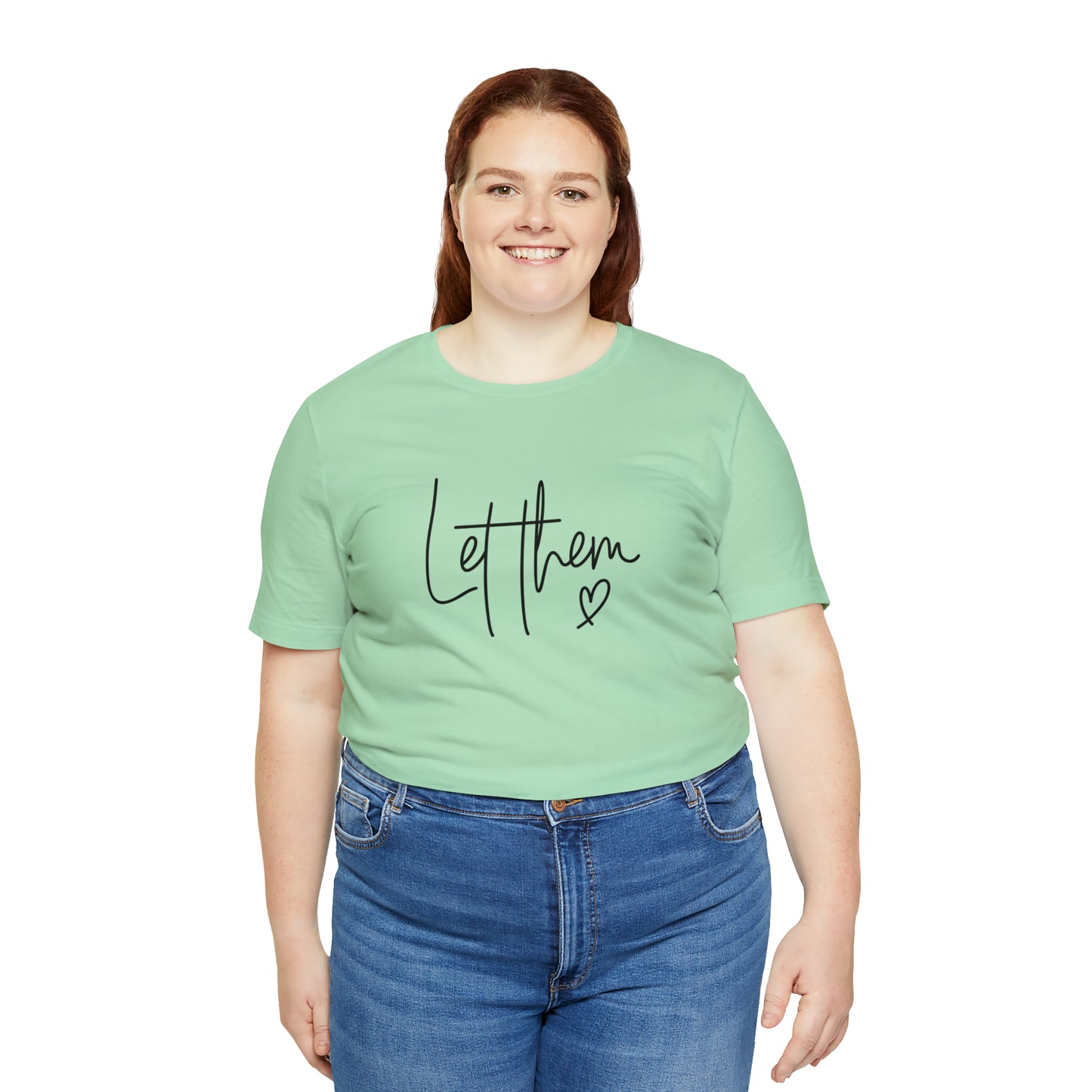 "Let Them" Bella Canvas Short Sleeve Tee