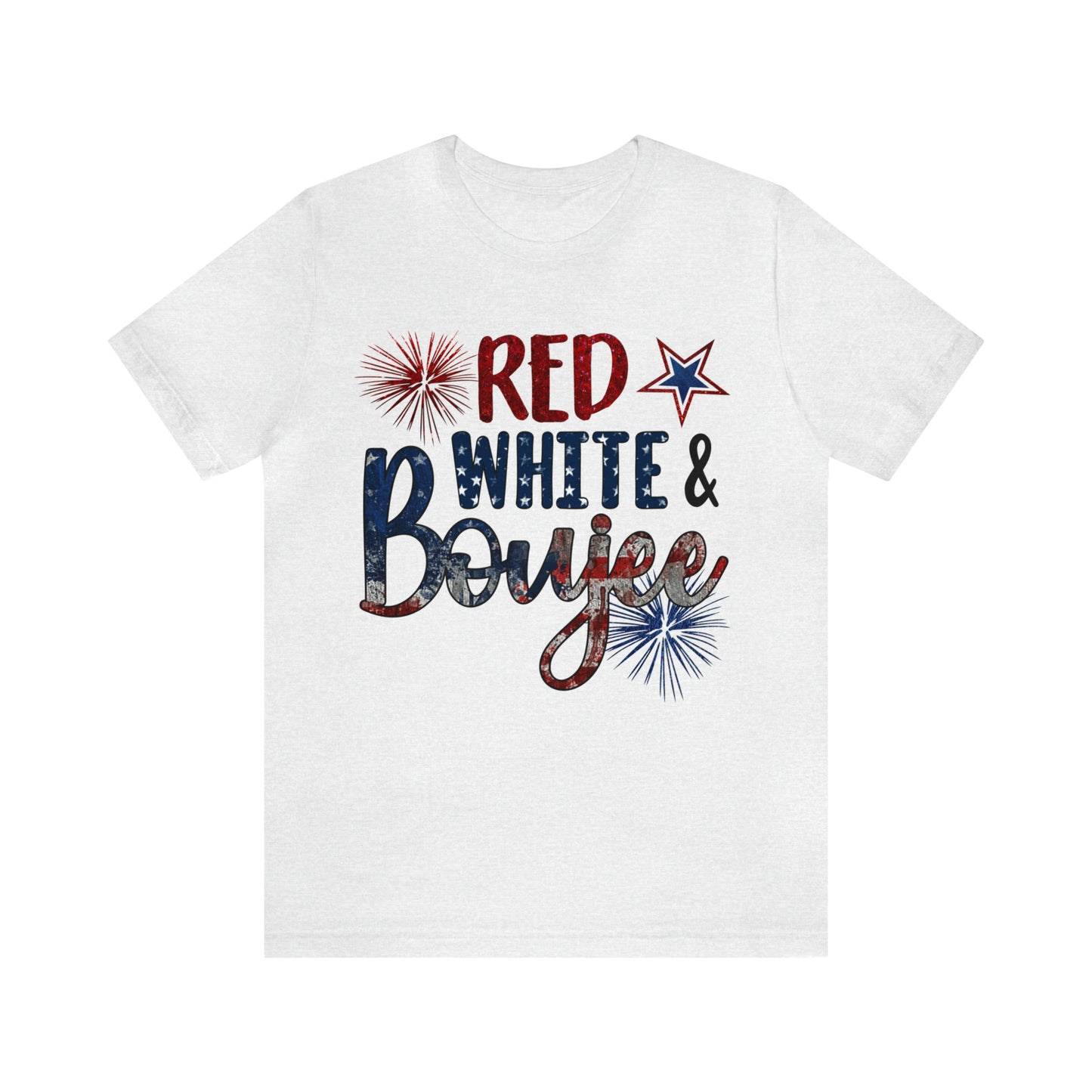 "Red White & Boujee" Bella Canvas Unisex Short Sleeve Tee