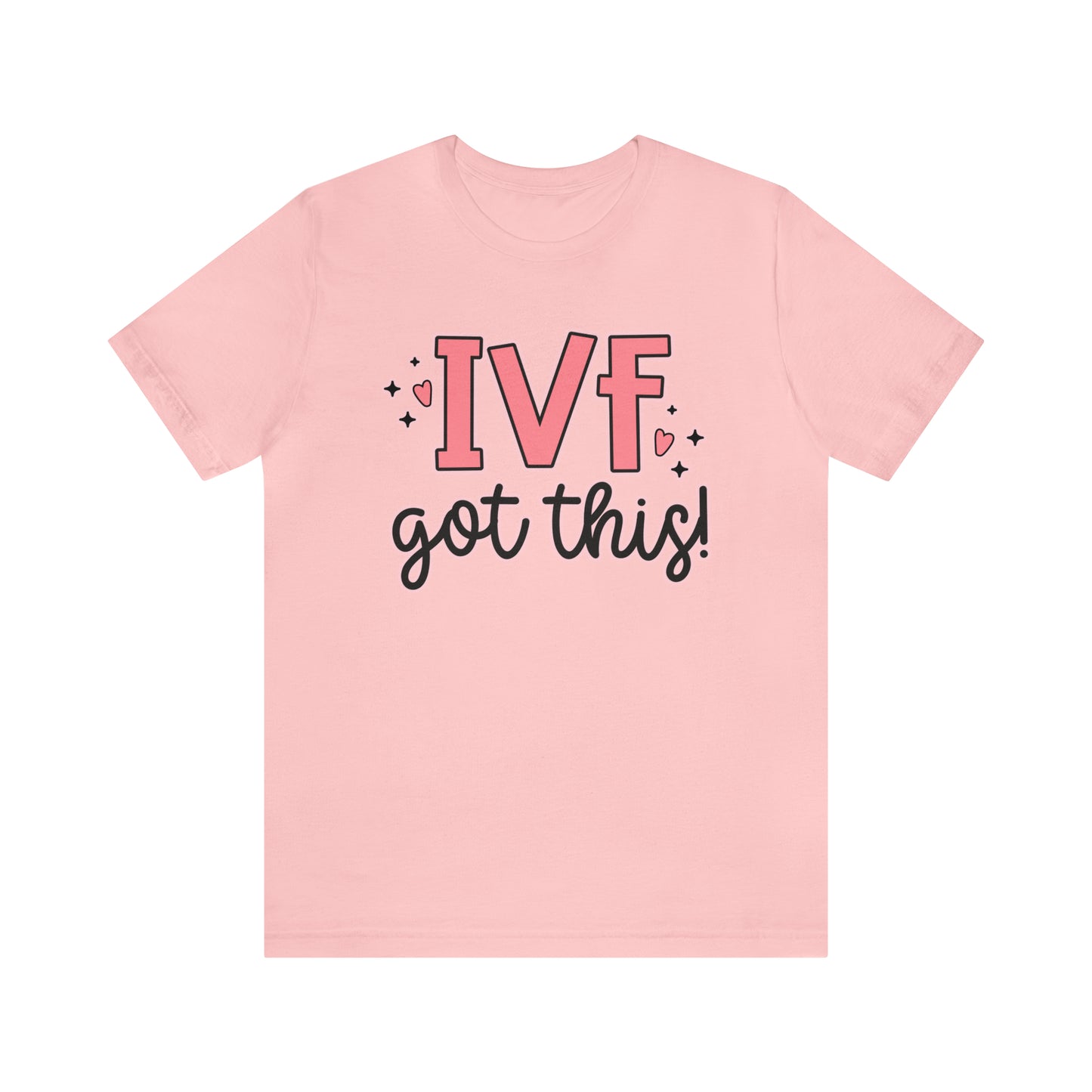 "IVF Got This!" Bella Canvas Short Sleeve Tee