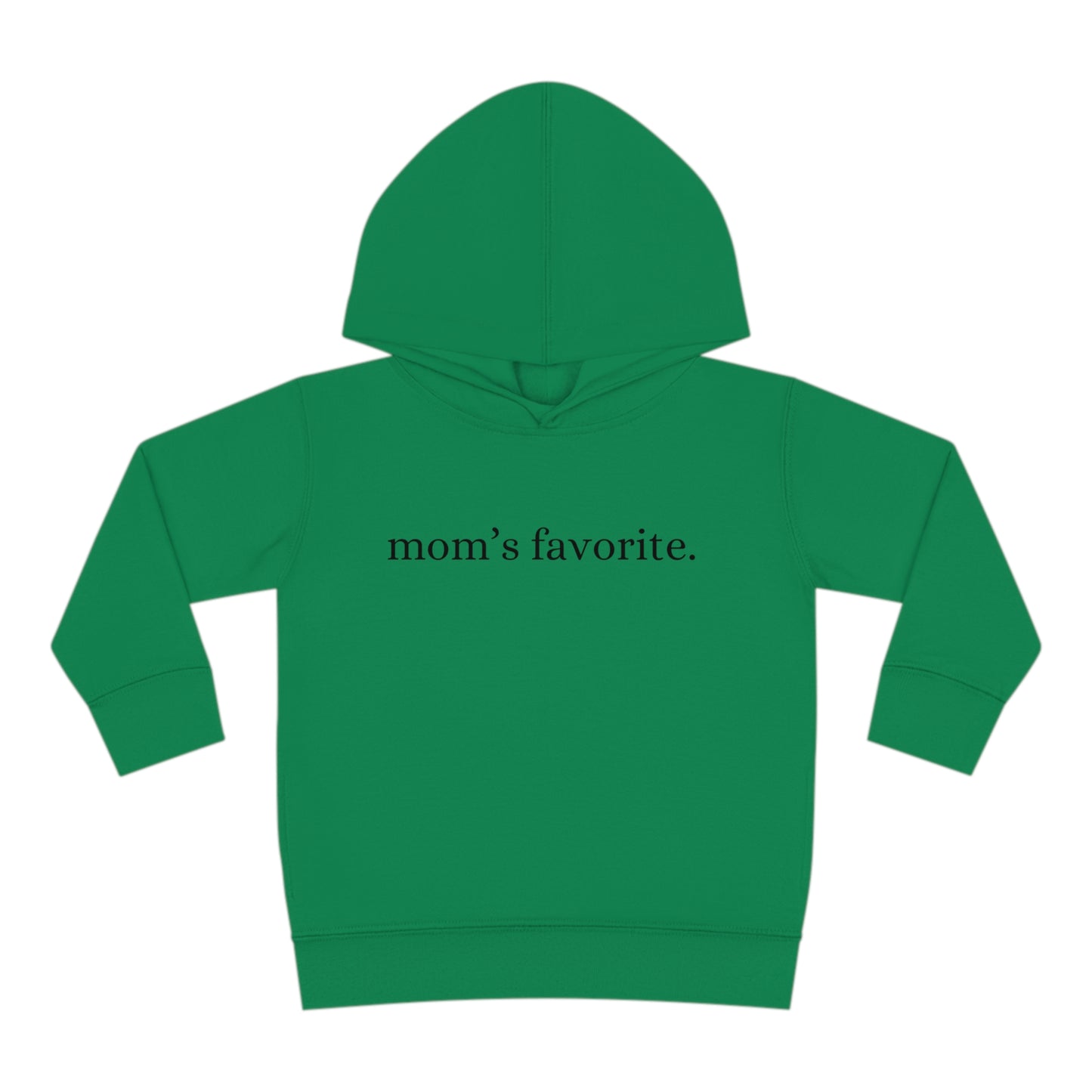 TODDLER Moms Favorite Hoodie (2T-6T)