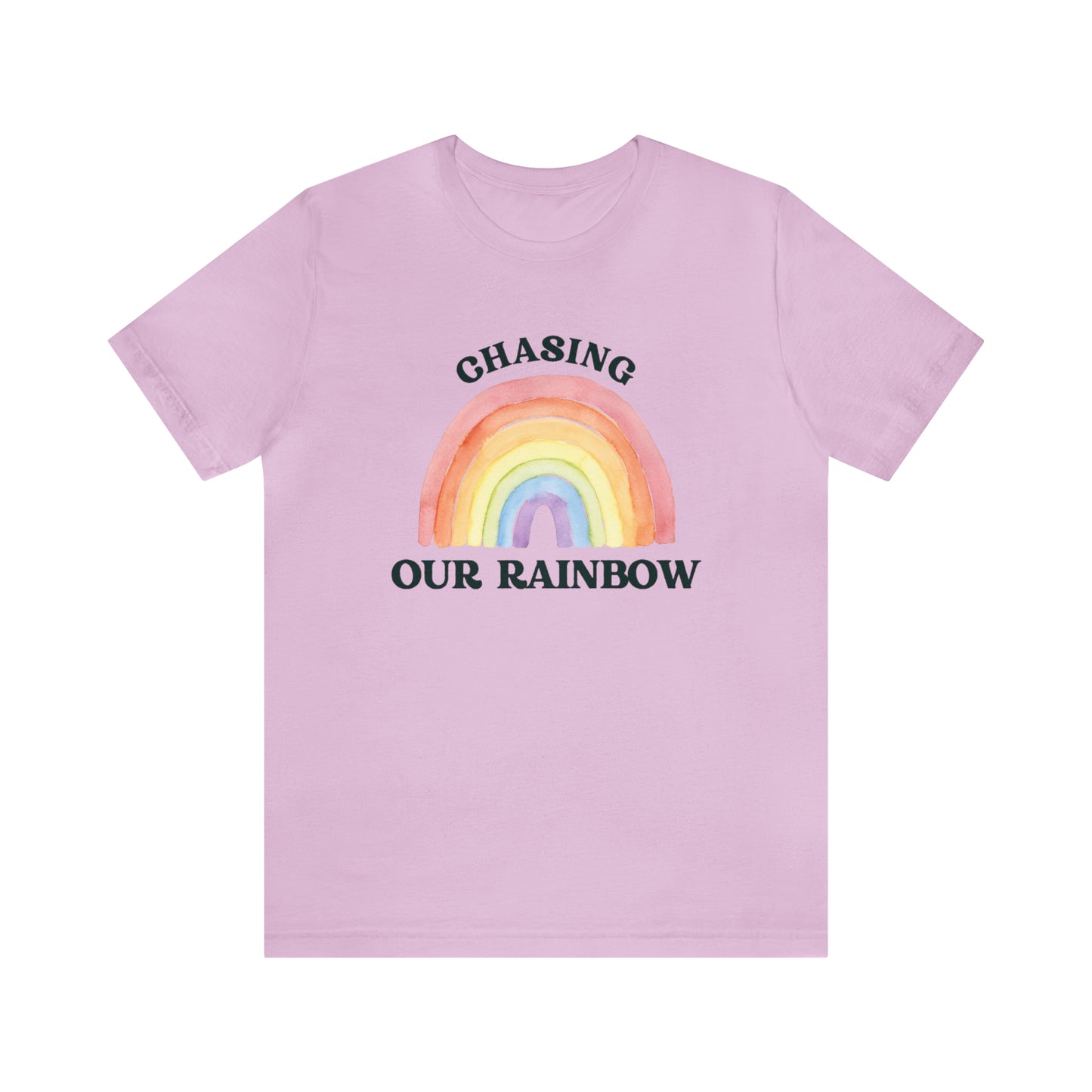 "Chasing Our Rainbow" Bella Canvas Short Sleeve Tee