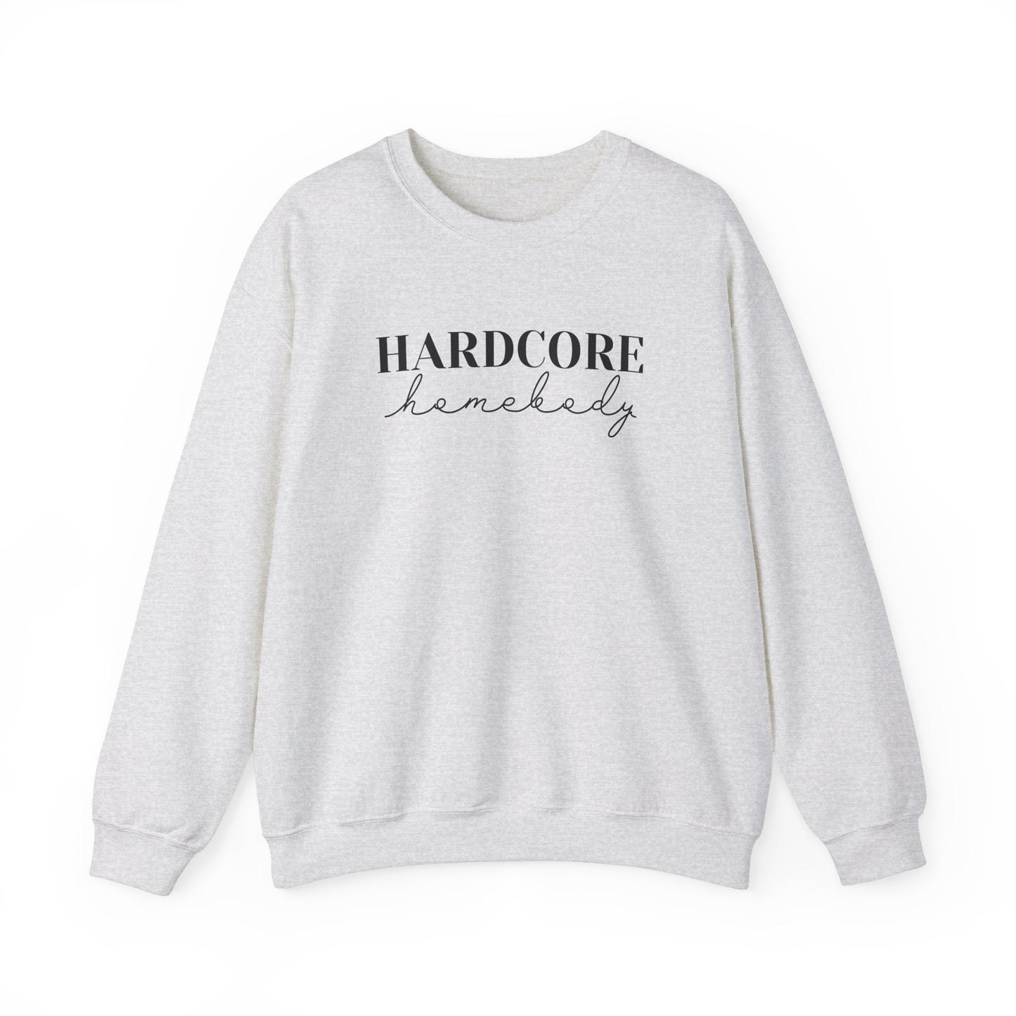 "Hardcore Homebody" Unisex Heavy Blend™ Crewneck Sweatshirt