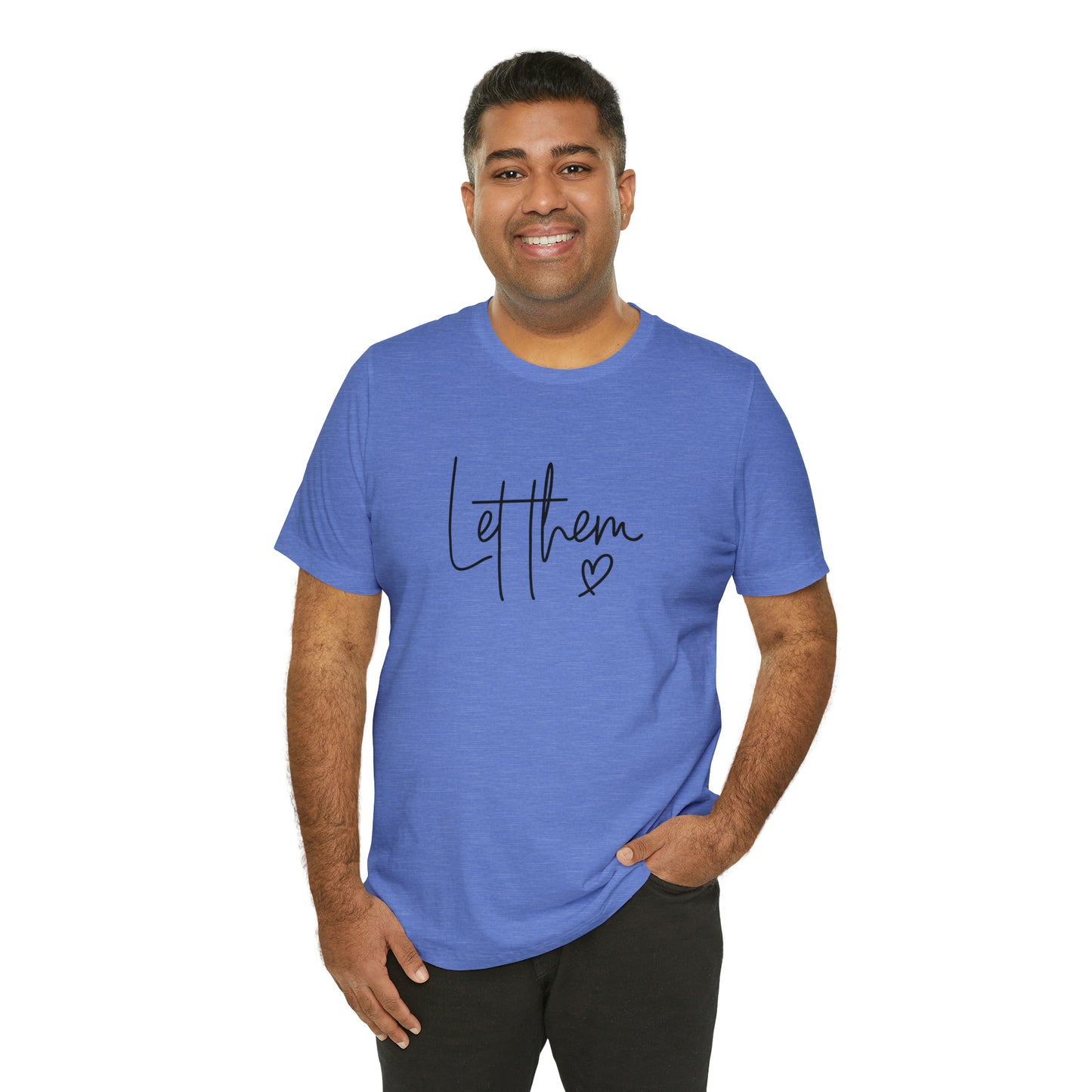 "Let Them" Bella Canvas Short Sleeve Tee