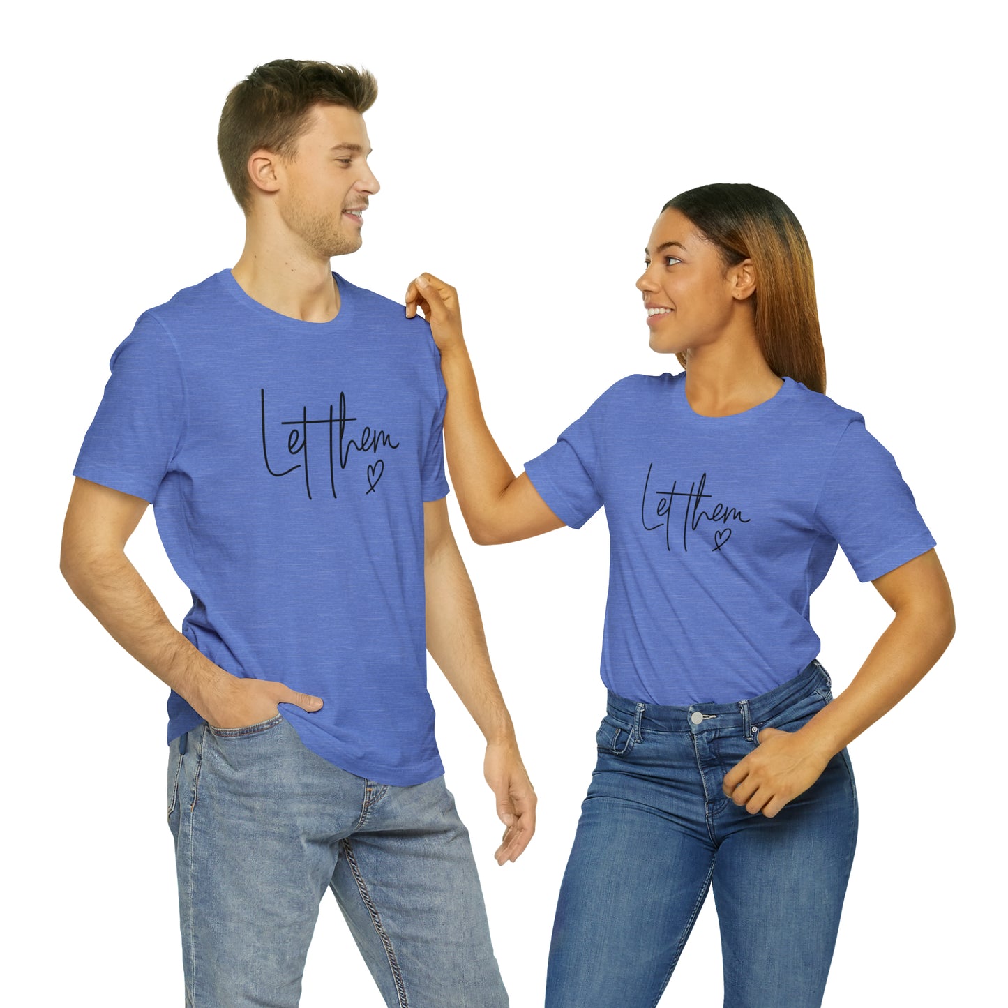 "Let Them" Bella Canvas Short Sleeve Tee