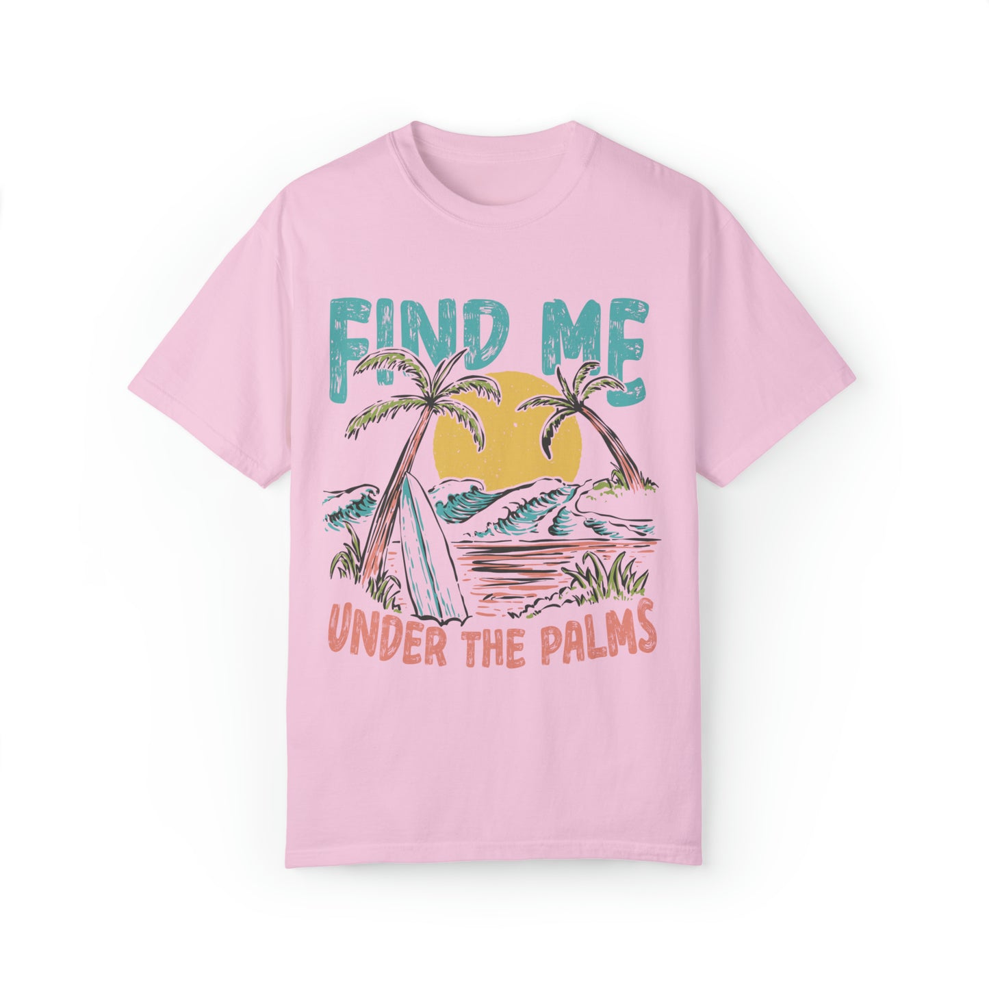"Find Me Under The Palms" Comfort Colors Oversized T-shirt