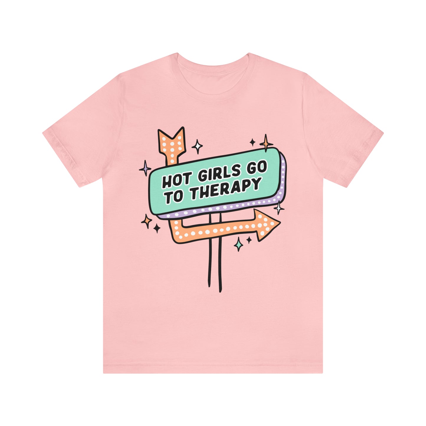 "Hot Girls Go To Therapy" Bella Canvas Short Sleeve Tee