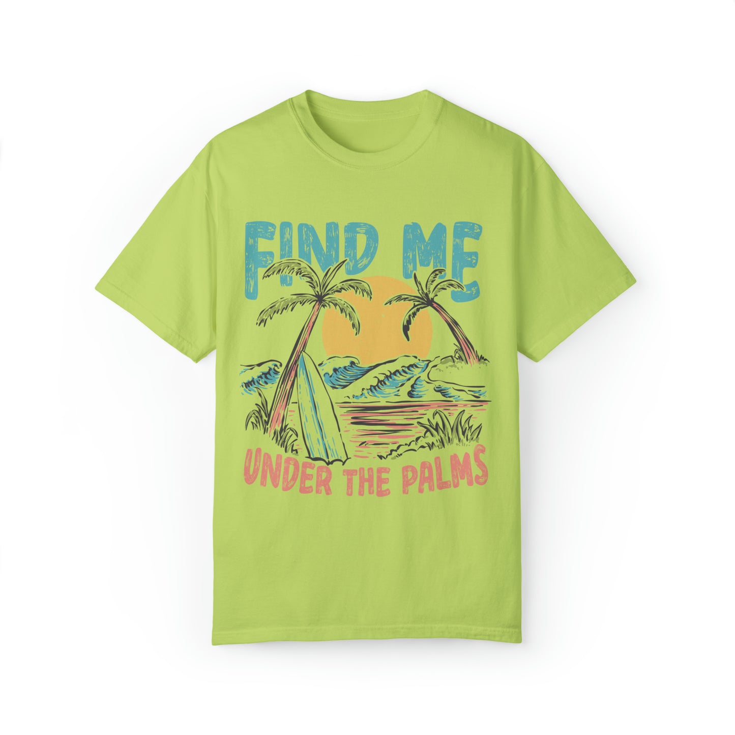 "Find Me Under The Palms" Comfort Colors Oversized T-shirt