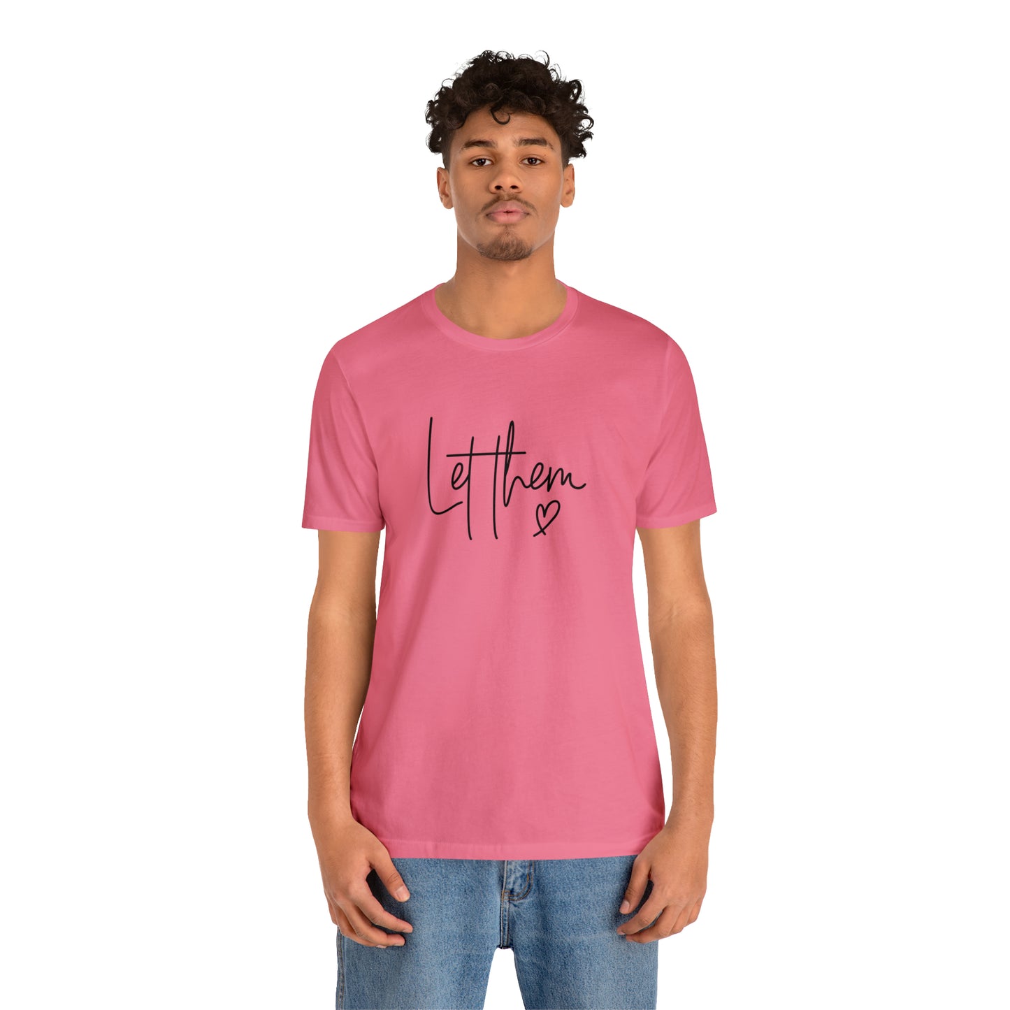 "Let Them" Bella Canvas Short Sleeve Tee