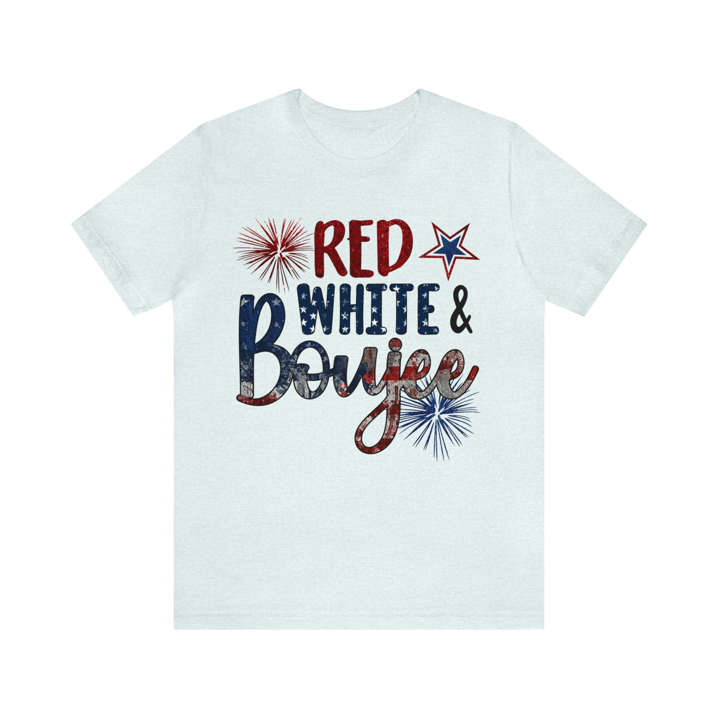 "Red White & Boujee" Bella Canvas Unisex Short Sleeve Tee