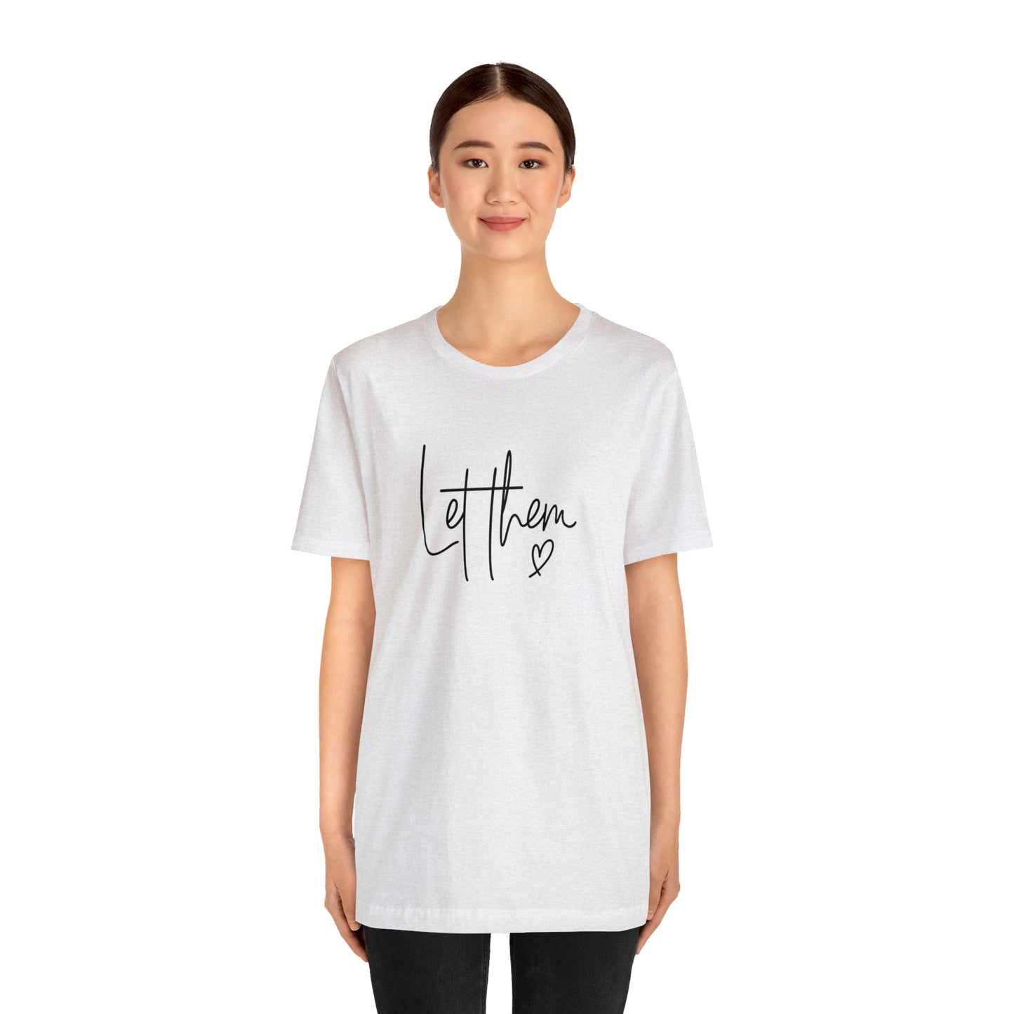 "Let Them" Bella Canvas Short Sleeve Tee