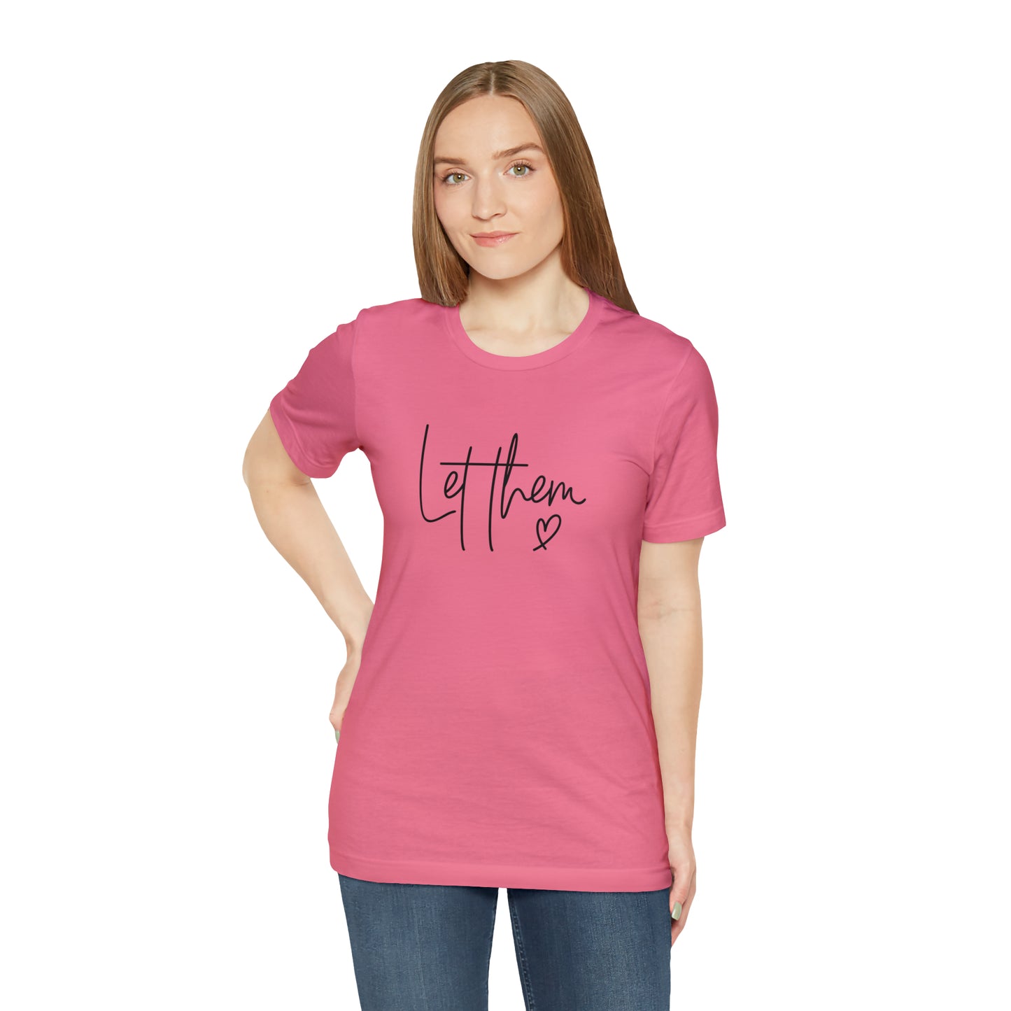 "Let Them" Bella Canvas Short Sleeve Tee