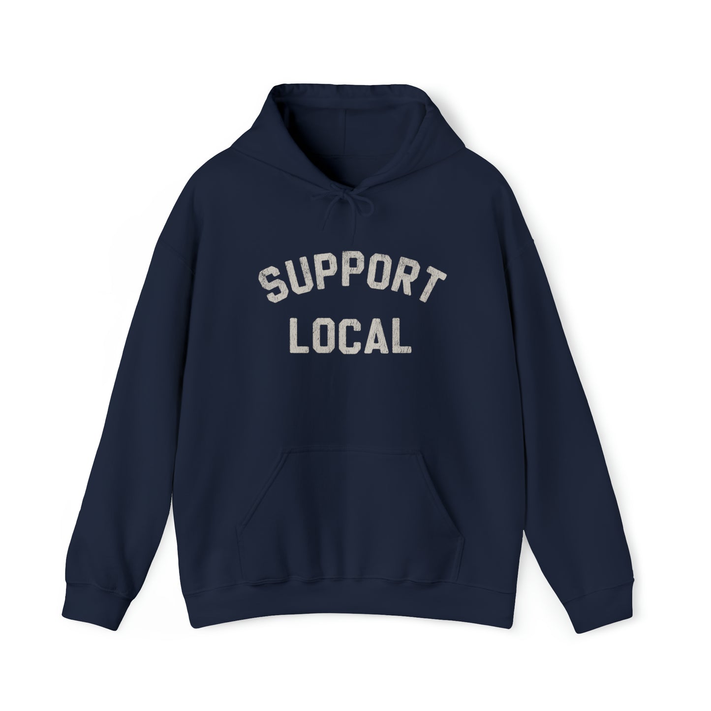 Support Local Gildan Hoodie