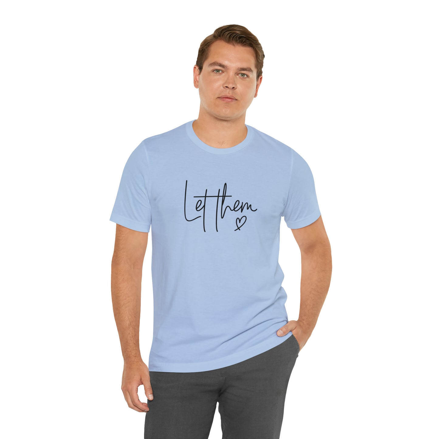 "Let Them" Bella Canvas Short Sleeve Tee