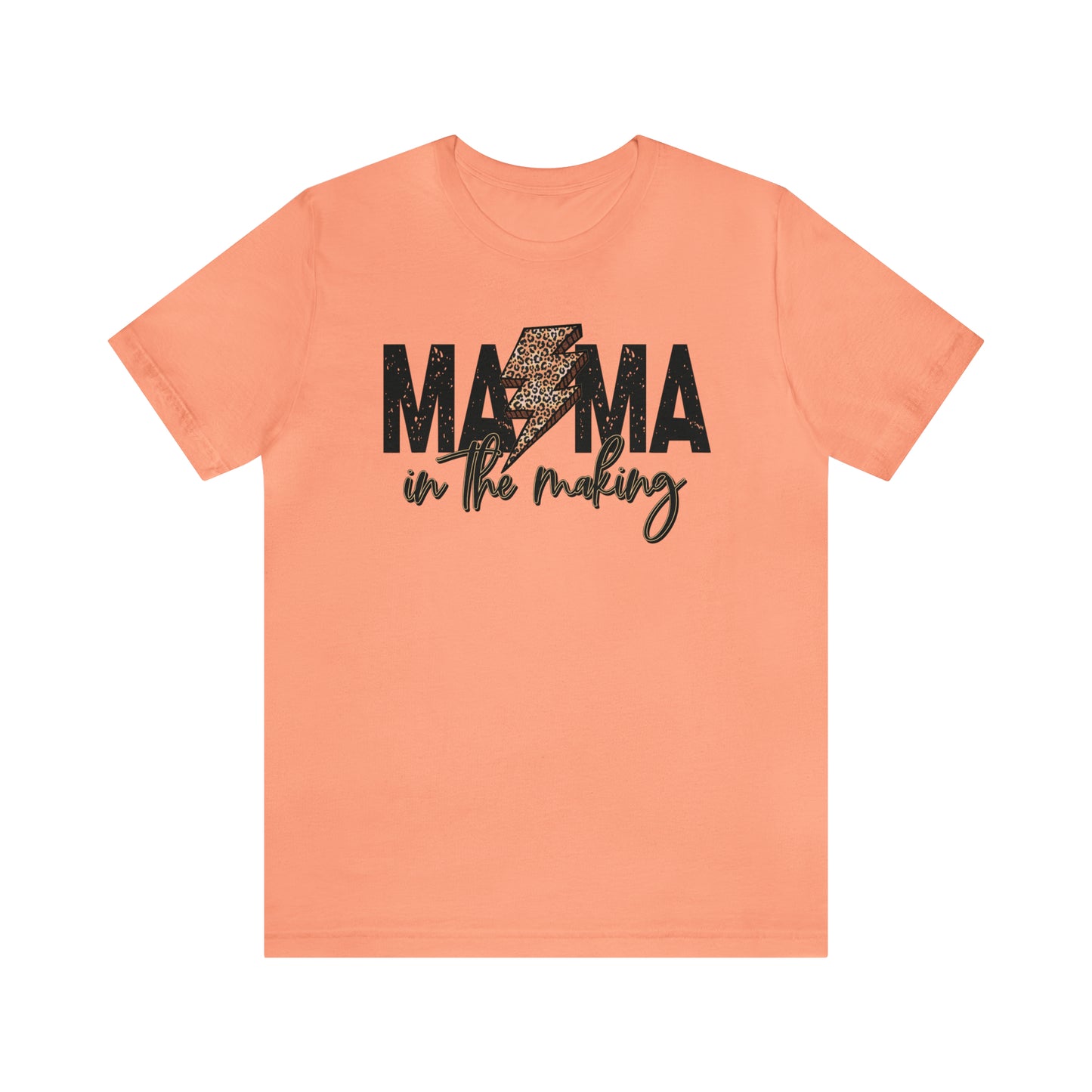 "Mama in The Making" Bella Canvas Unisex Short Sleeve Tee