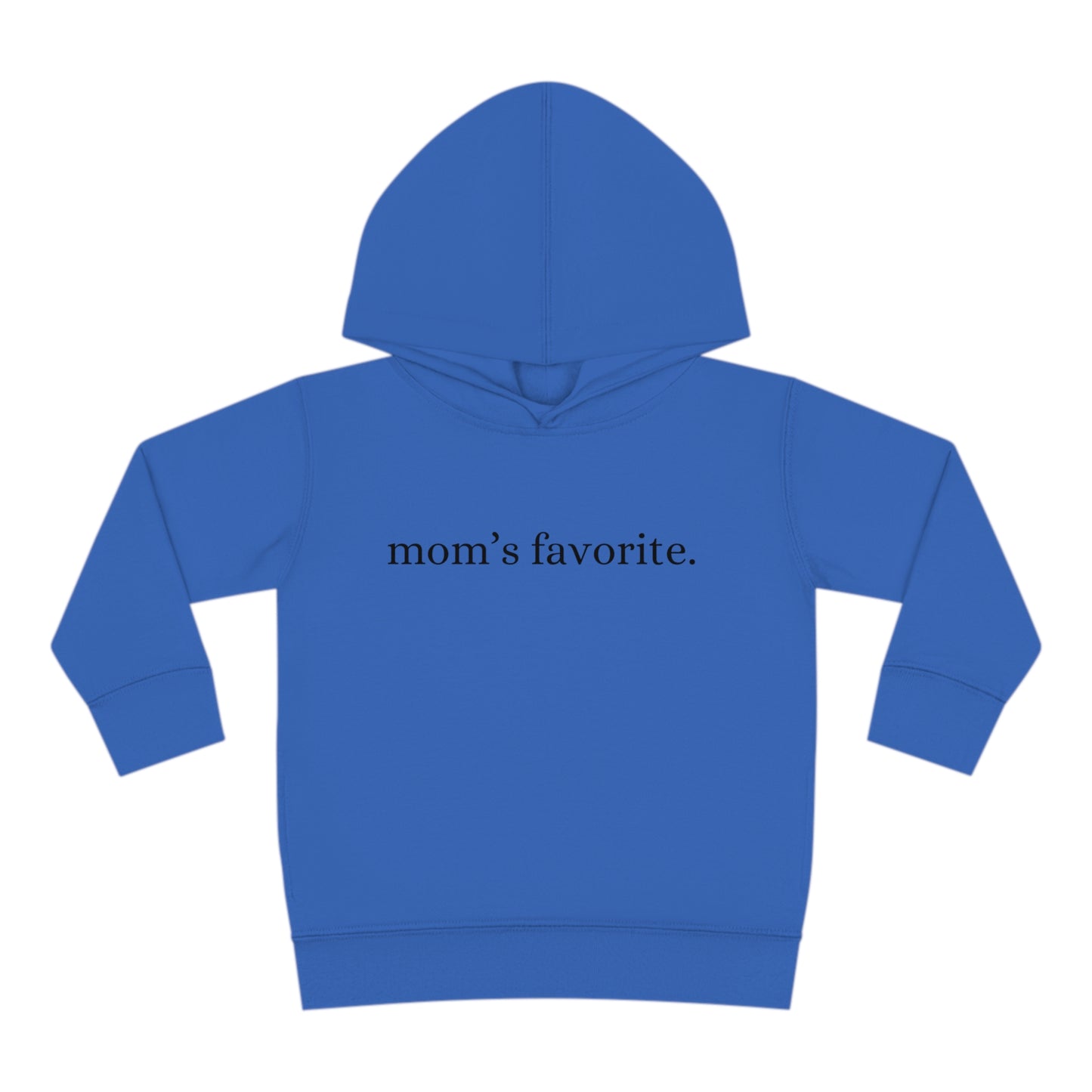TODDLER Moms Favorite Hoodie (2T-6T)
