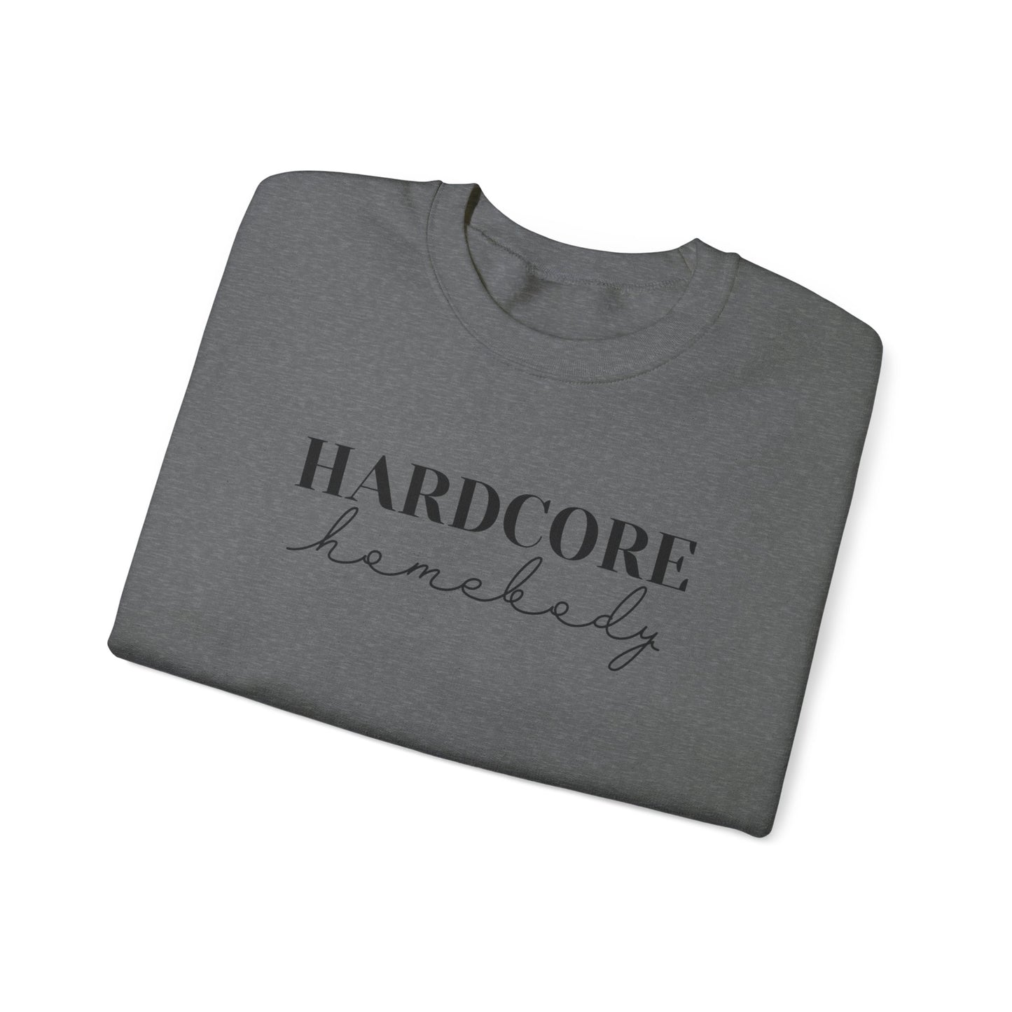 "Hardcore Homebody" Unisex Heavy Blend™ Crewneck Sweatshirt