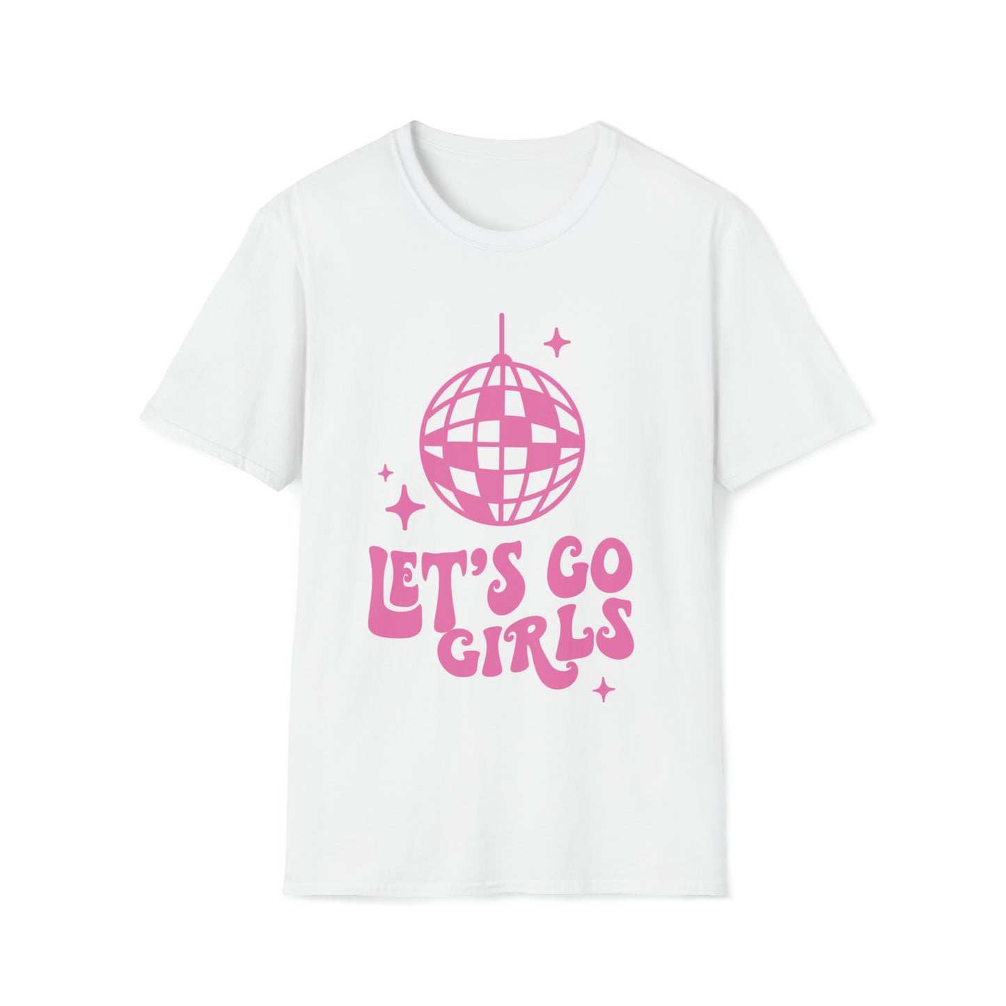 "Lets Go Girls" Gildan Softstyle T-Shirt