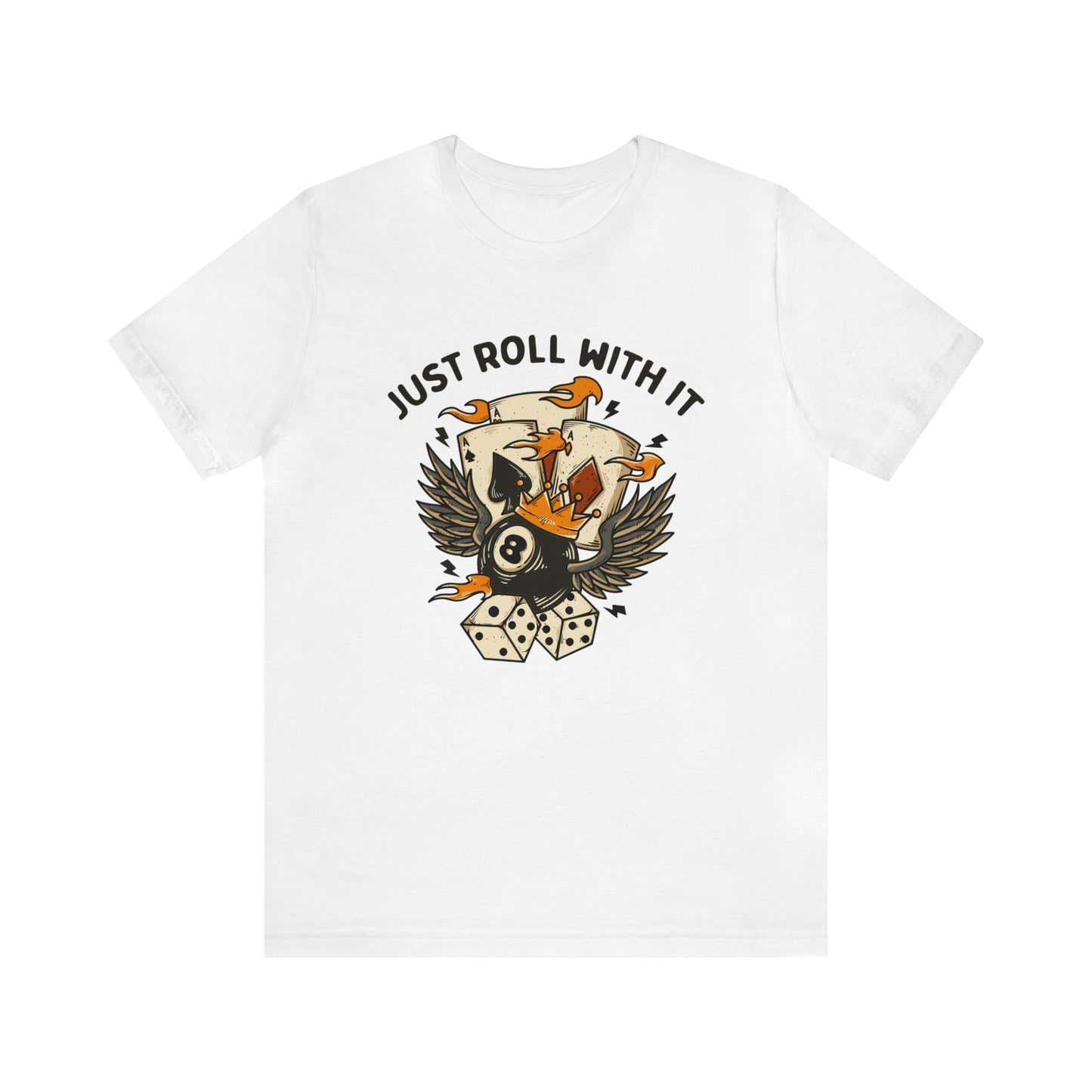 "Just Roll With It" Bella Canvas Short Sleeve Tee