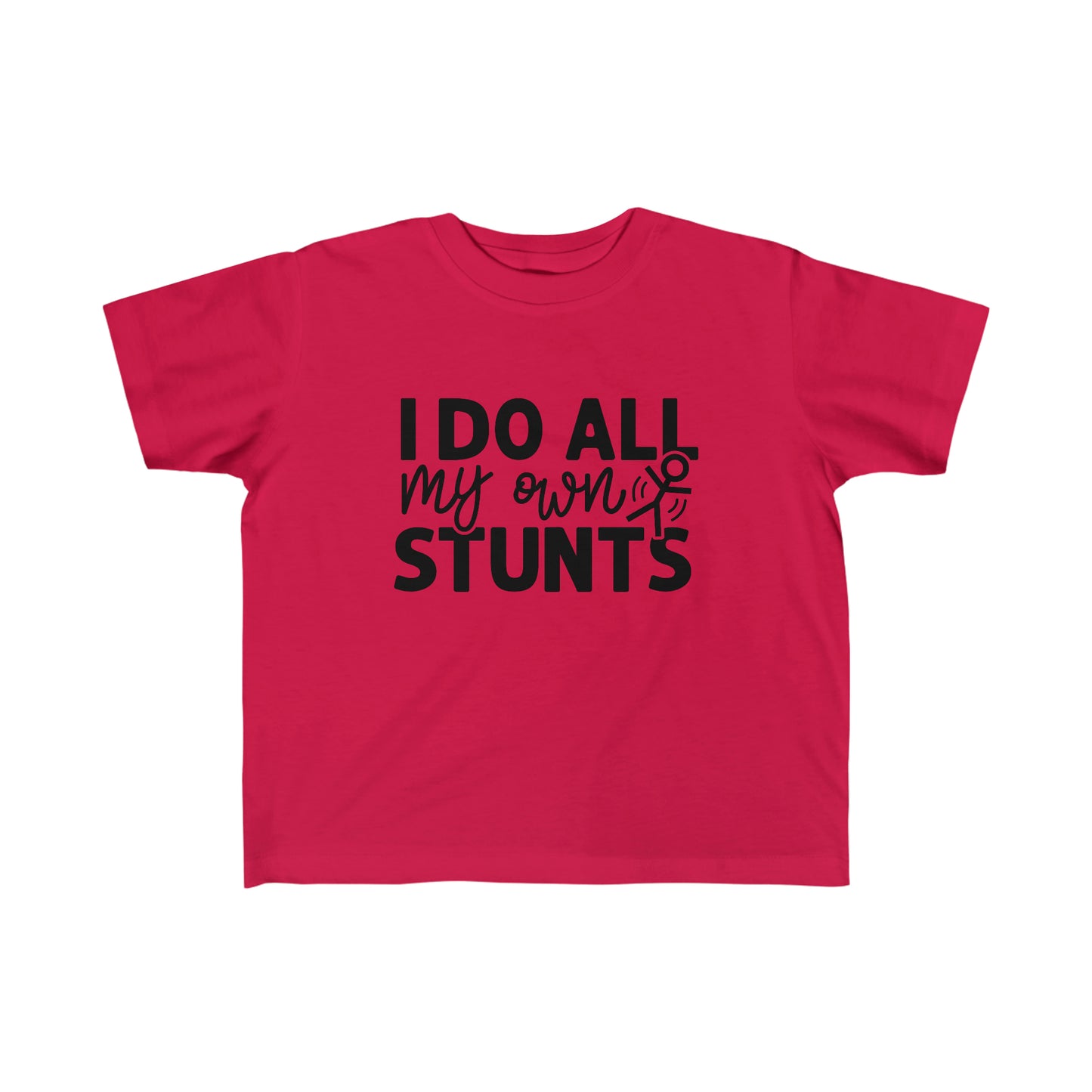 "I Do All My Own Stunts" Kid's Fine Jersey Tee (2T-6T)