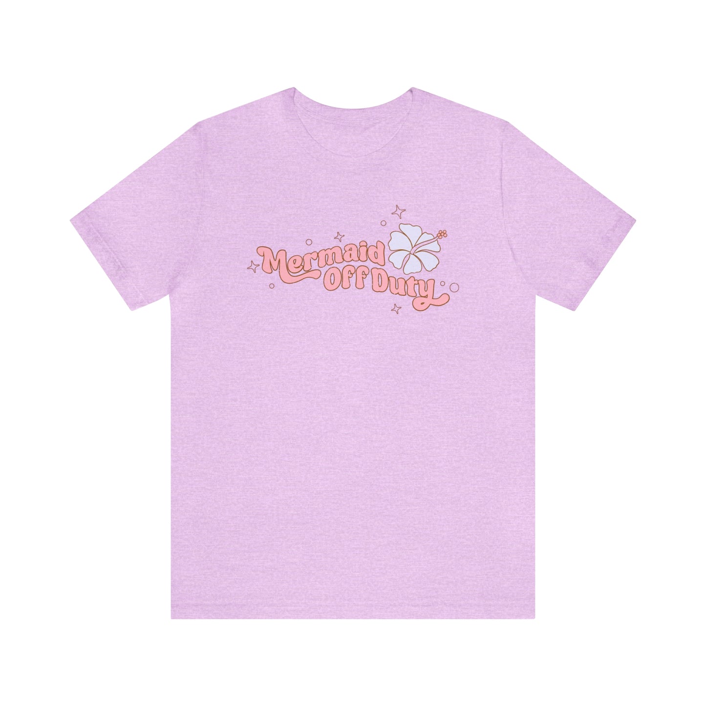 "Mermaid Off Duty" Bella Canvas Short Sleeve Tee