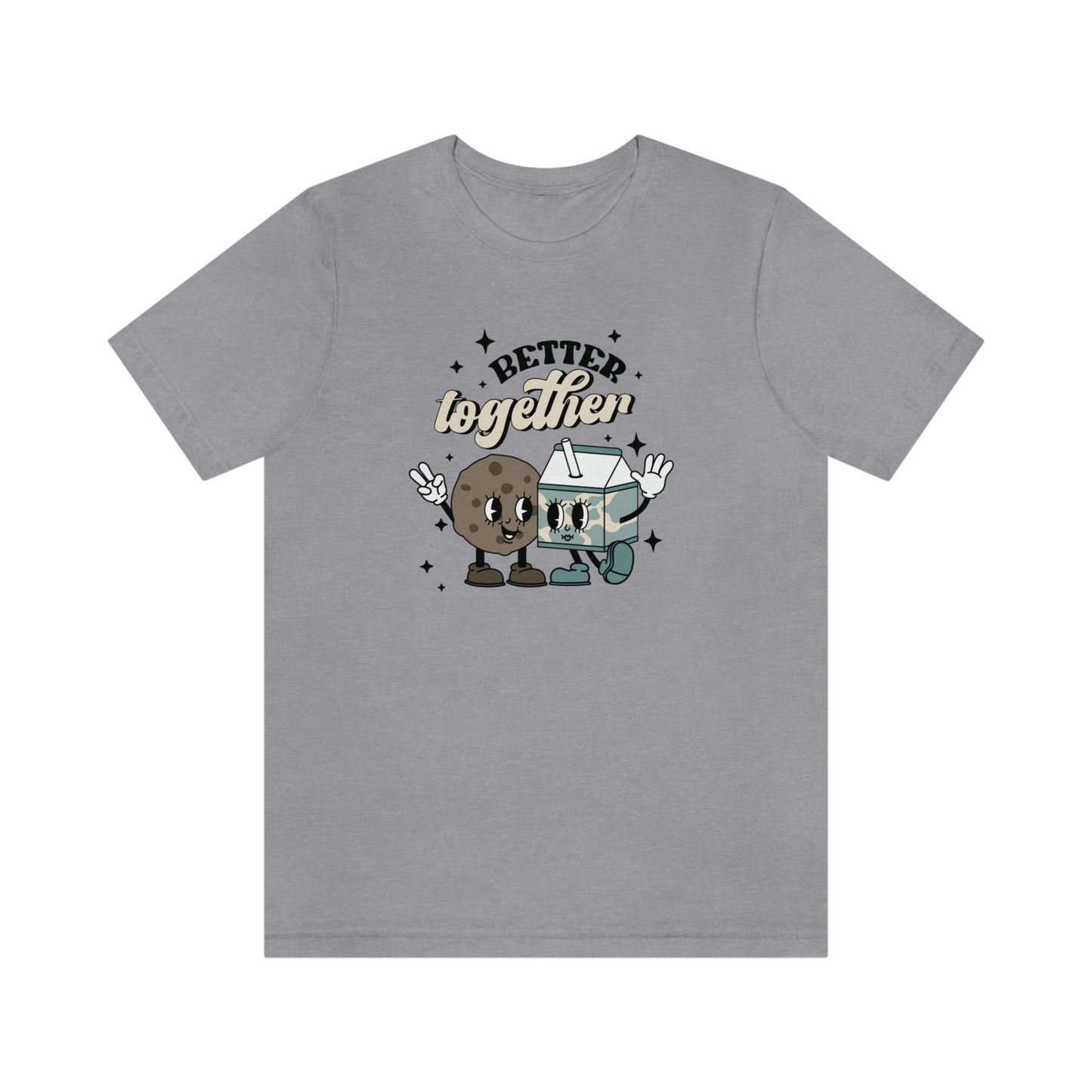 "Better Together- Milk and Cookies" Bella Canvas Unisex Jersey Short Sleeve Tee