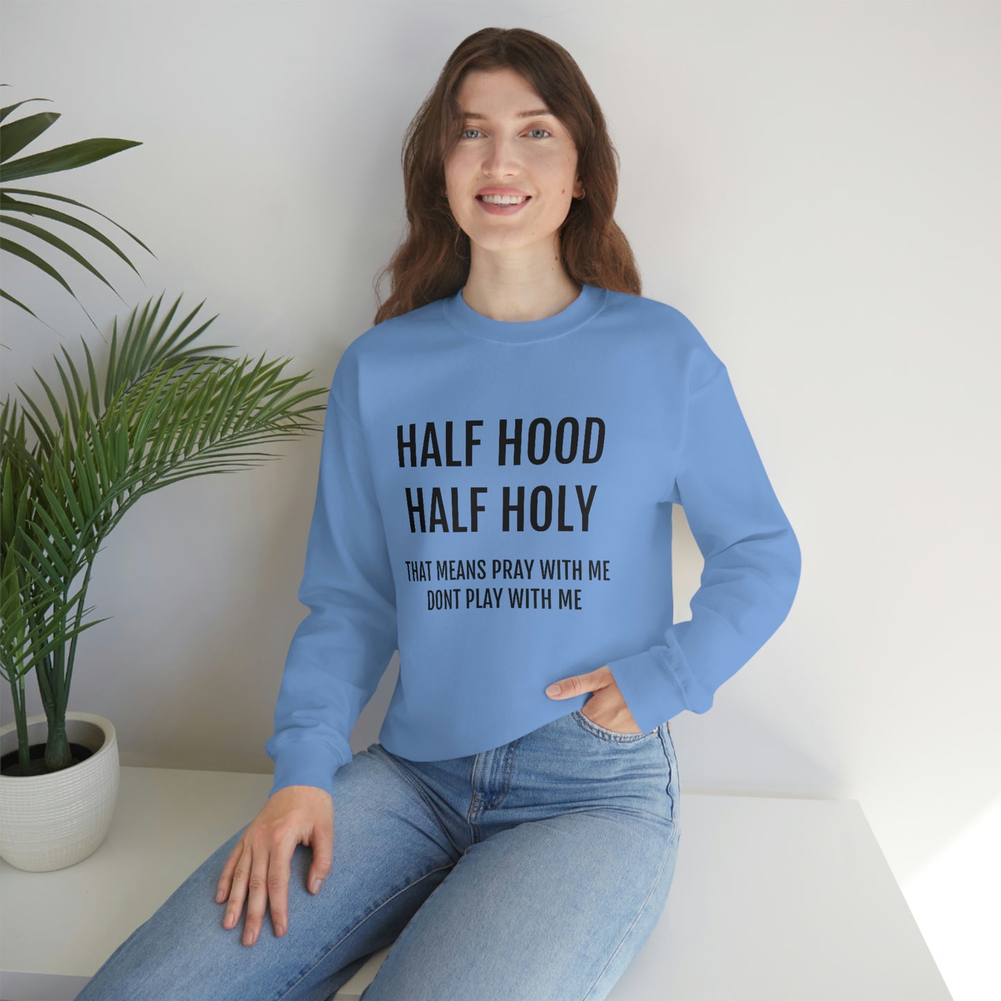“Half Hood Half Holy” Unisex Heavy Blend™ Crewneck Sweatshirt