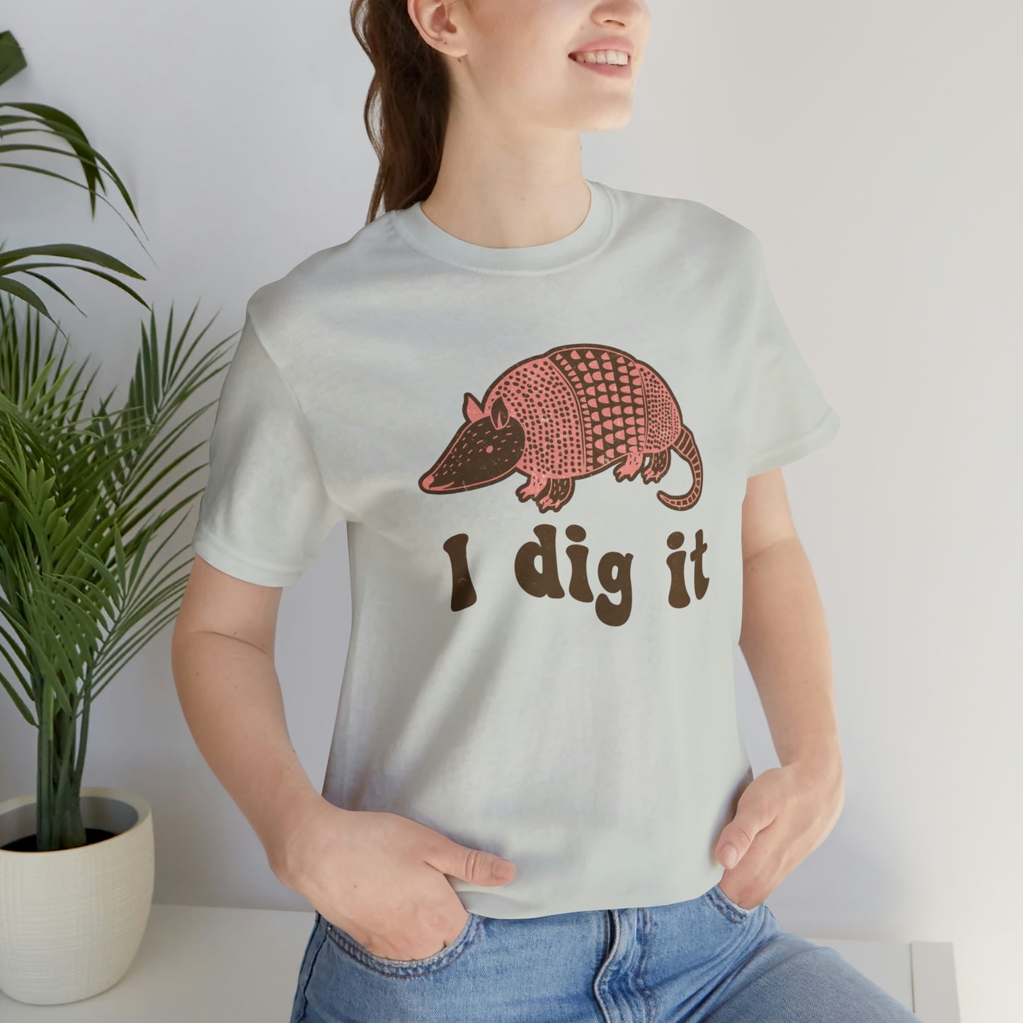 "I Dig It" Bella Canvas Short Sleeve Tee