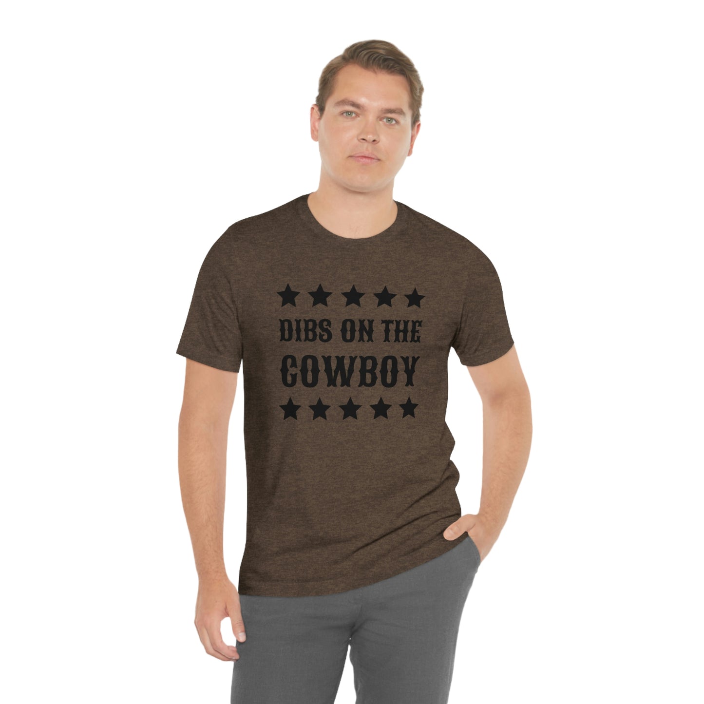 "Dibs on the Cowboy" Unisex Jersey Short Sleeve Tee