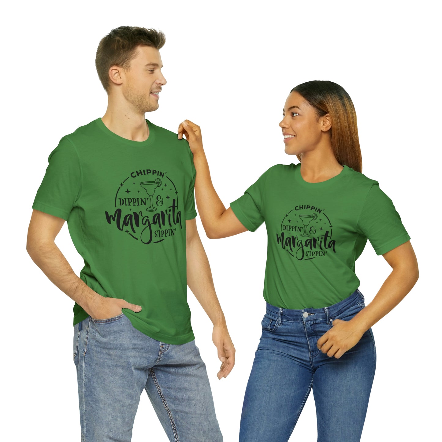 "Chippin, Dippin, and Margarita Sippin" Bella Canvas Short Sleeve Tee