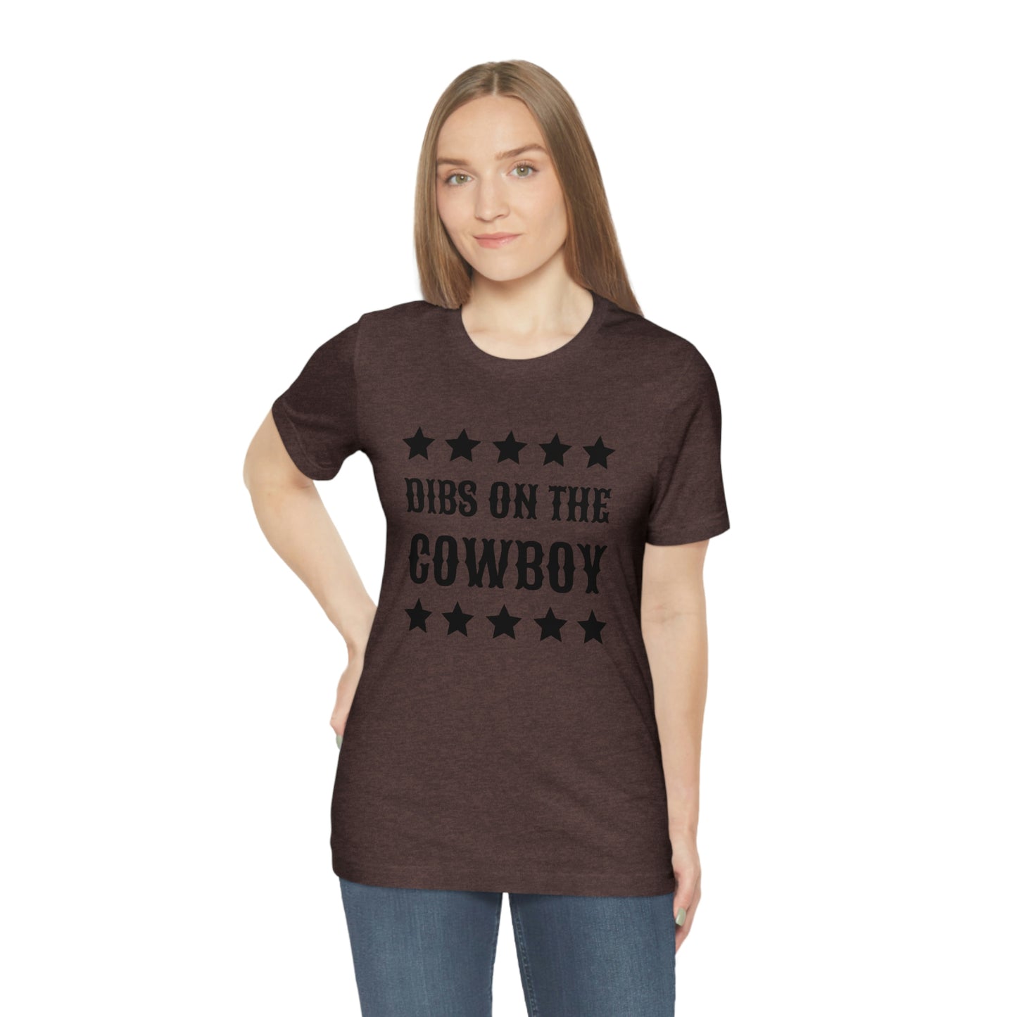"Dibs on the Cowboy" Unisex Jersey Short Sleeve Tee
