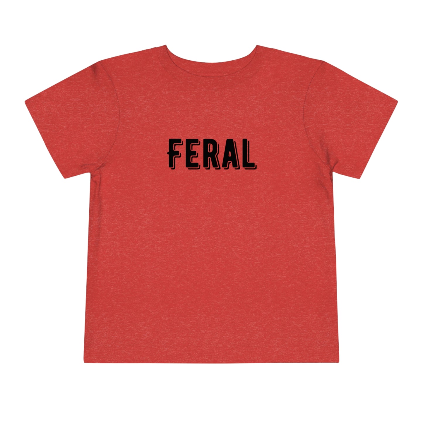 "Feral" Toddler Short Sleeve Tee (2T-5T)