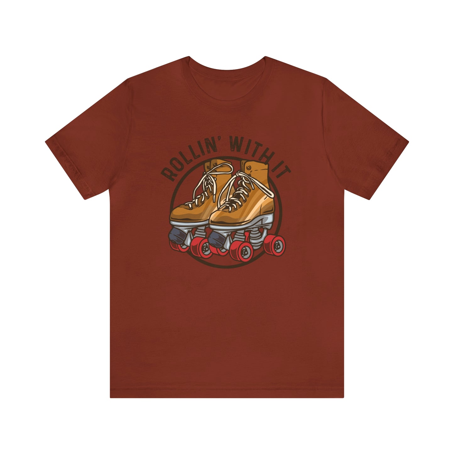 "Rollin' With It" Bella Canvas Short Sleeve Tee