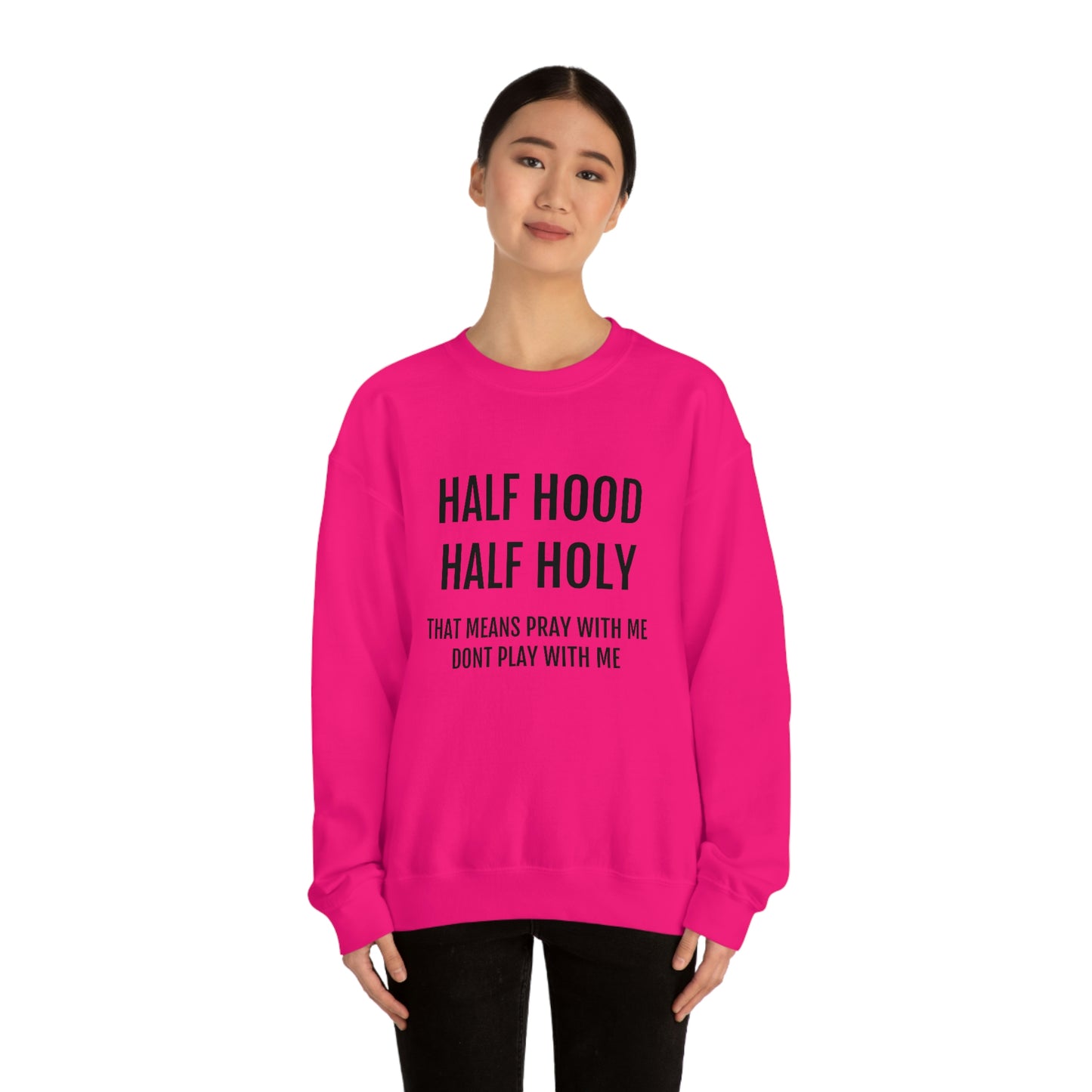 “Half Hood Half Holy” Unisex Heavy Blend™ Crewneck Sweatshirt