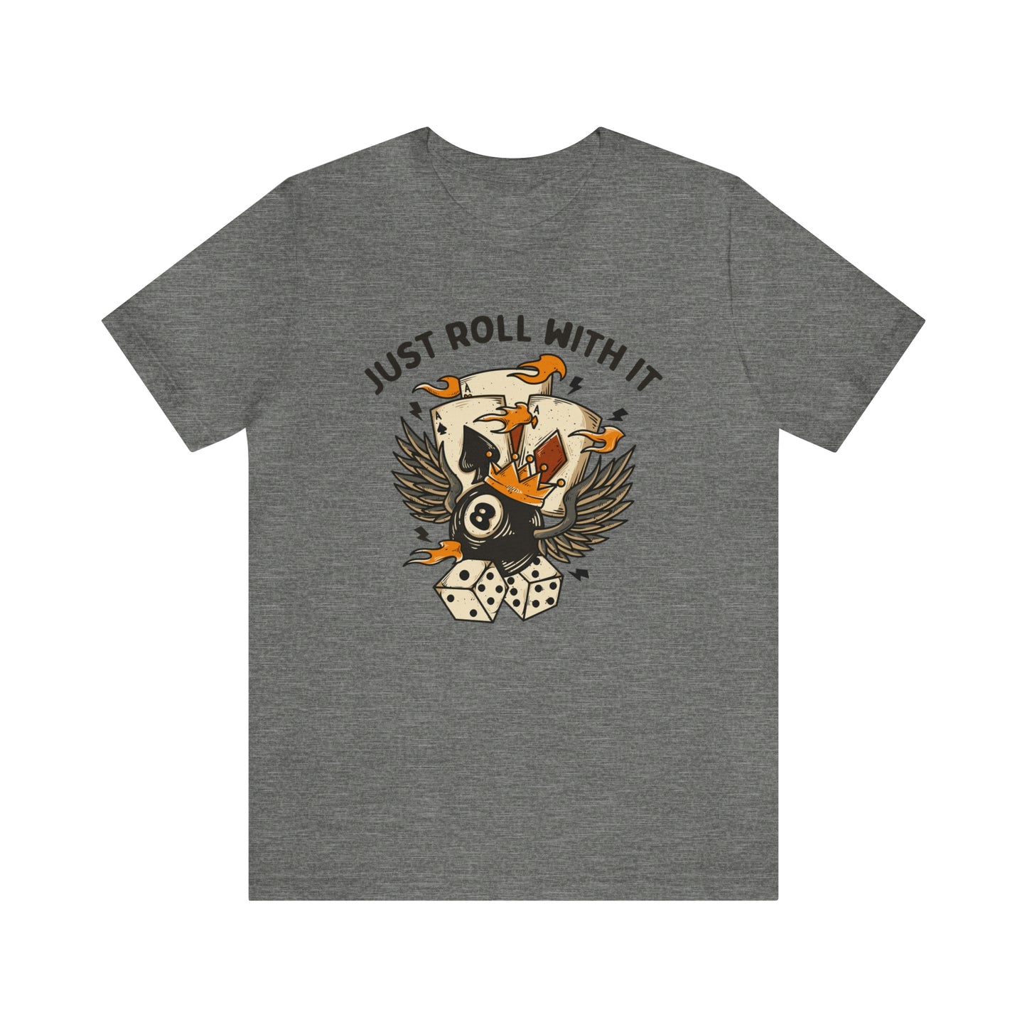 "Just Roll With It" Bella Canvas Short Sleeve Tee