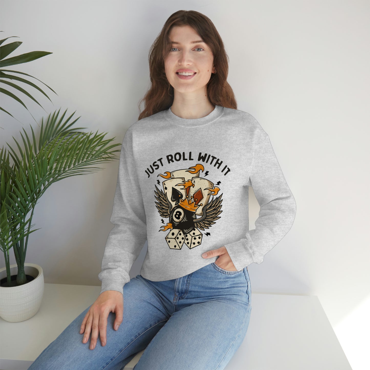 "Just Roll With It" Unisex Crewneck Sweatshirt