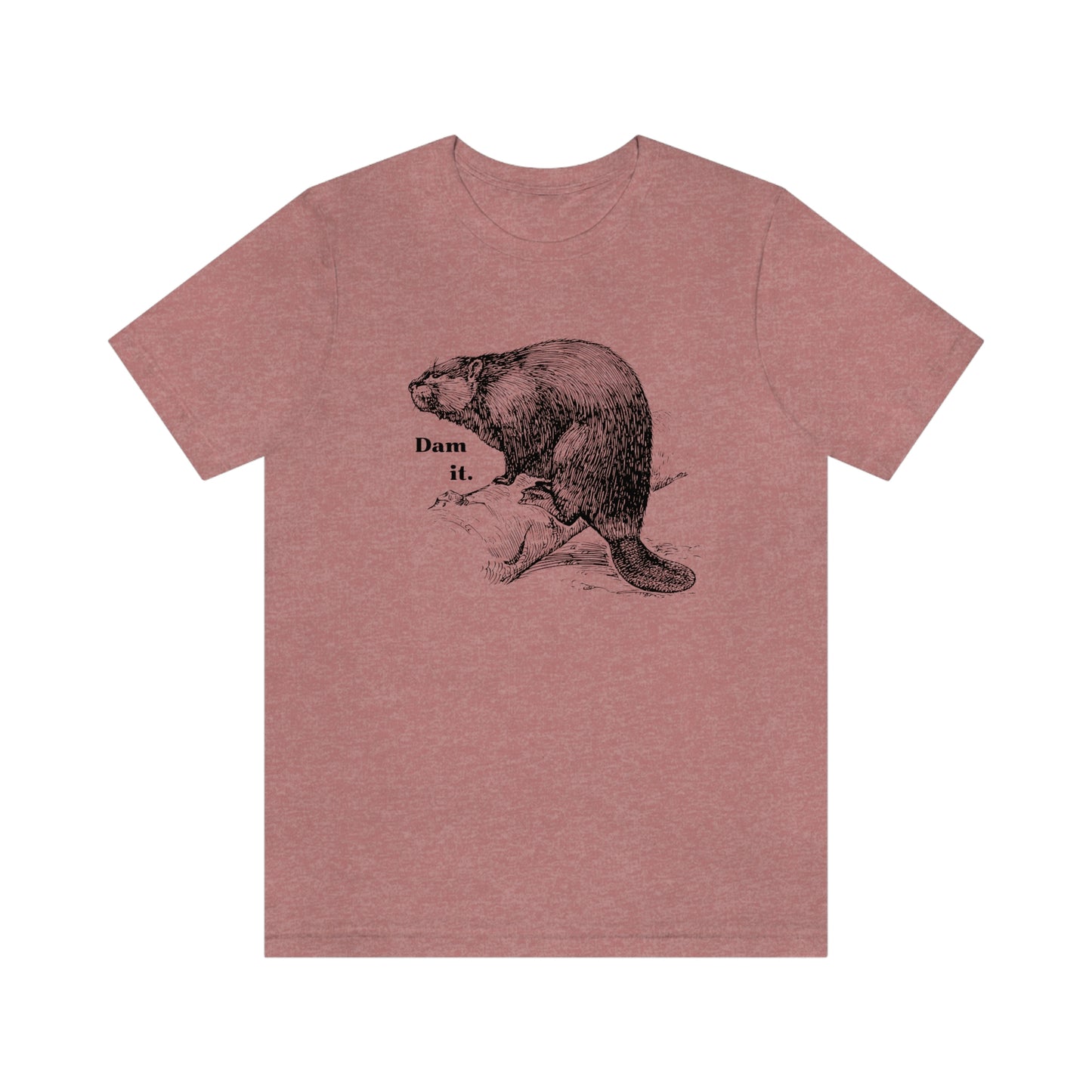 "Dam it" Bella Canvas Graphic Short Sleeve Tee