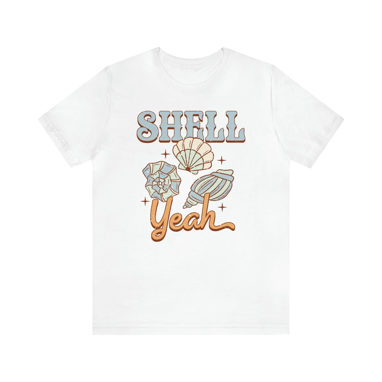 "Shell Yeah" Bella Canvas Short Sleeve Tee