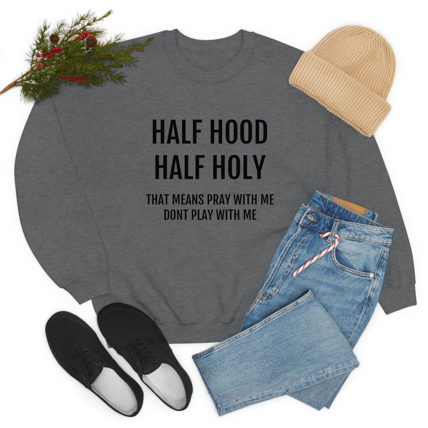 “Half Hood Half Holy” Unisex Heavy Blend™ Crewneck Sweatshirt