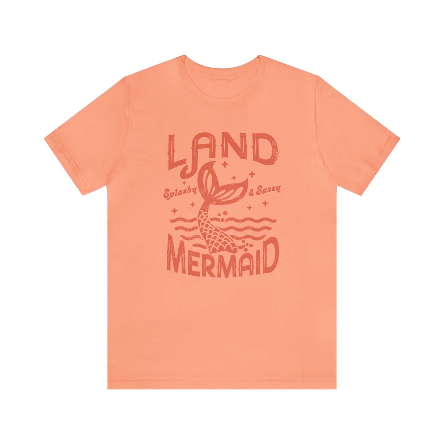 "Land Mermaid" Bella Canvas Short Sleeve Tee