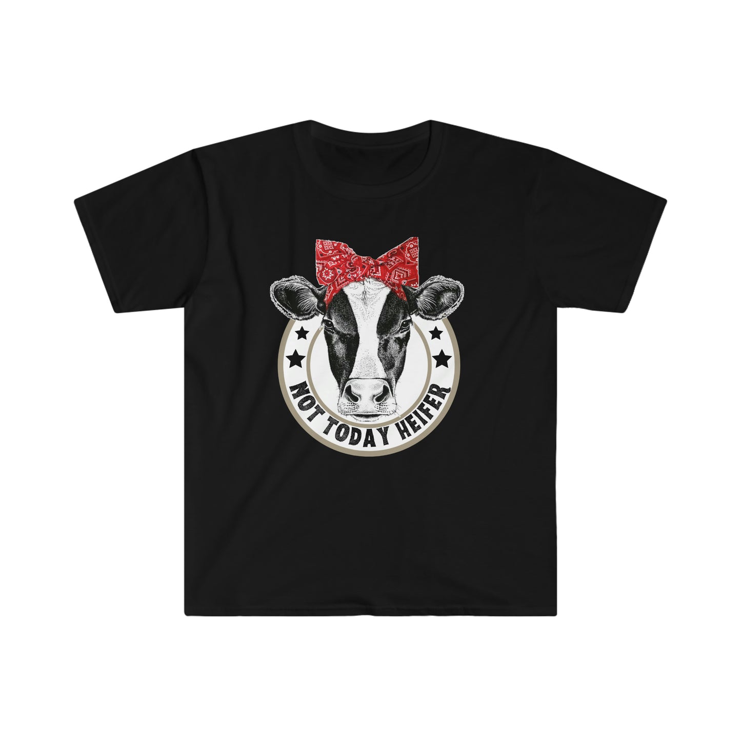 "Not Today Heifer" Unisex Softstyle T-Shirt