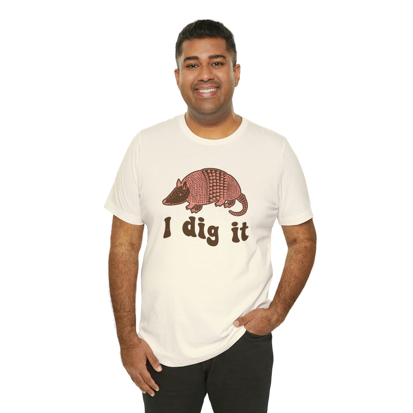 "I Dig It" Bella Canvas Short Sleeve Tee