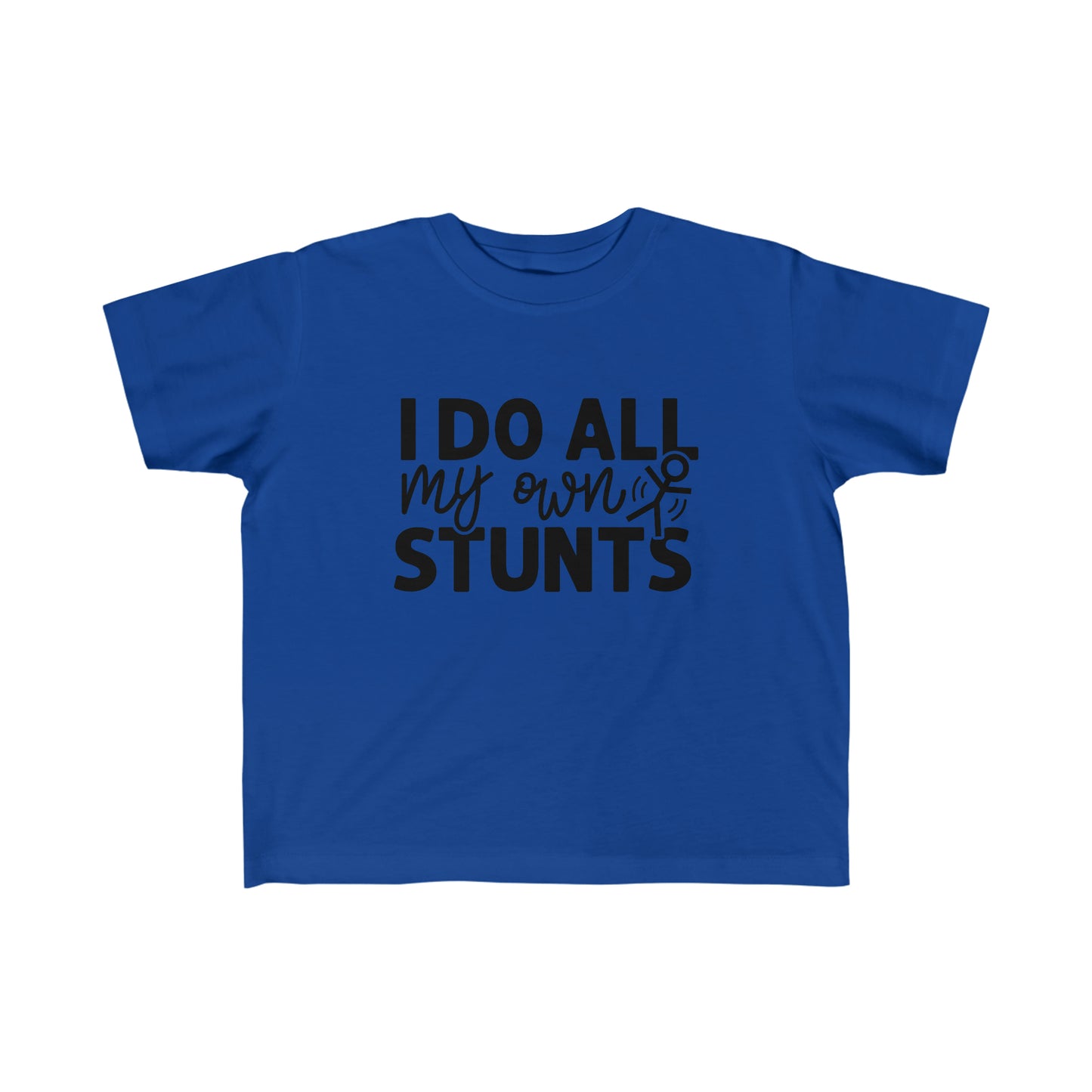 "I Do All My Own Stunts" Kid's Fine Jersey Tee (2T-6T)