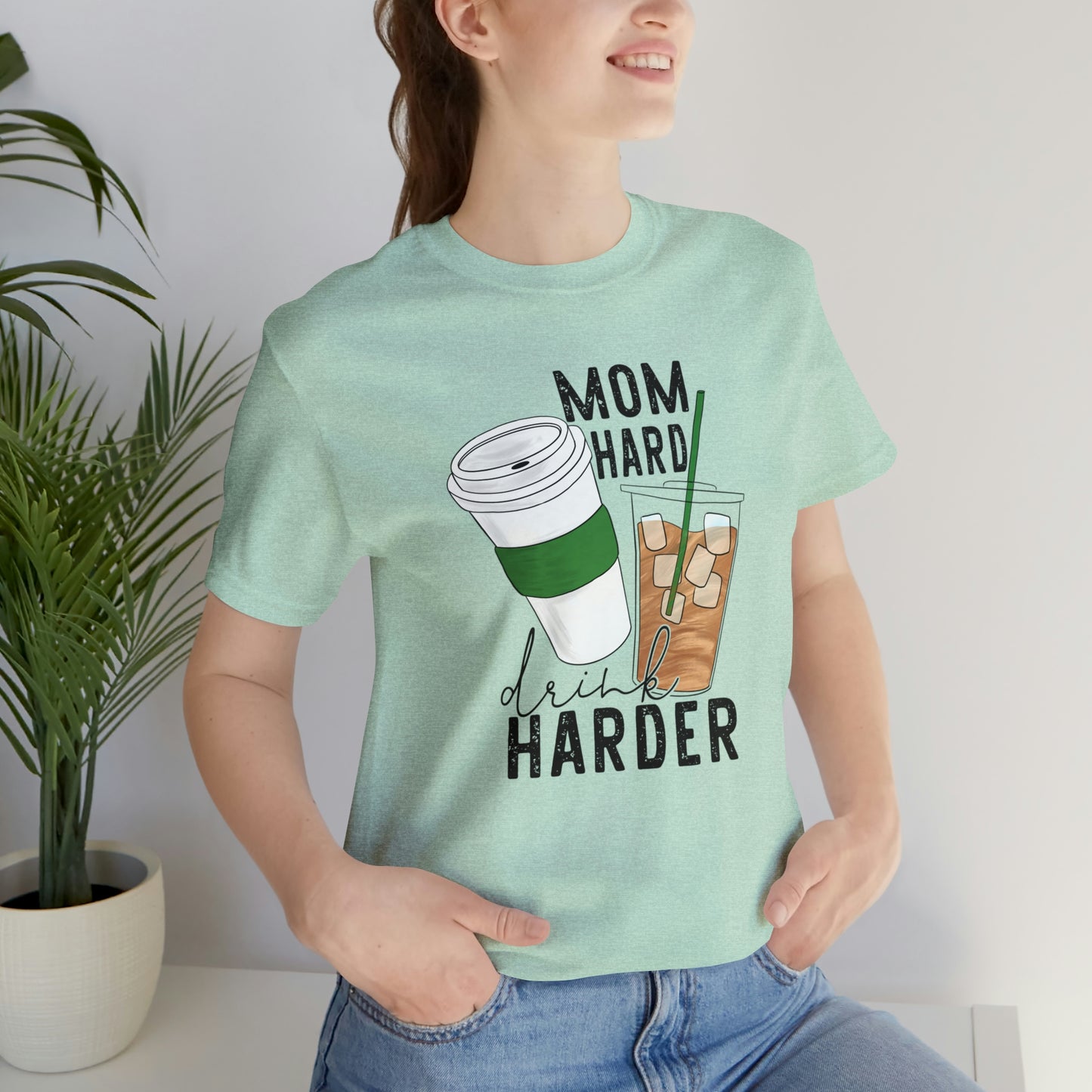 "Mom Hard, Drink Harder" Bella Canvas Short Sleeve Tee