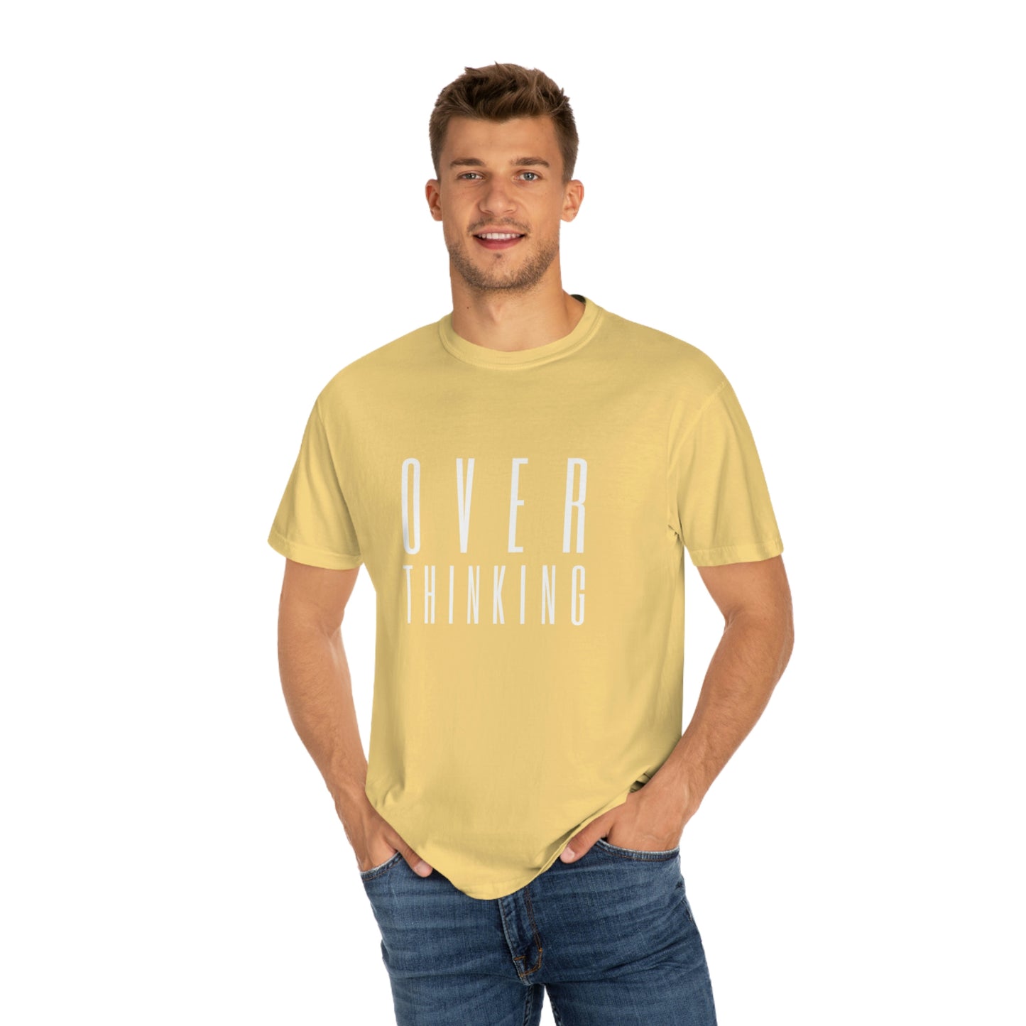 "Over Thinking" Comfort Colors T-shirt