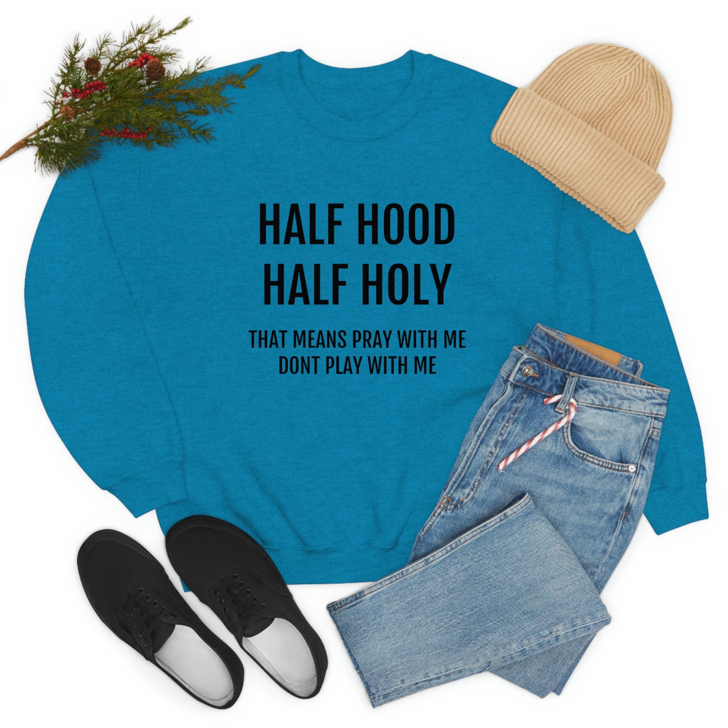 “Half Hood Half Holy” Unisex Heavy Blend™ Crewneck Sweatshirt