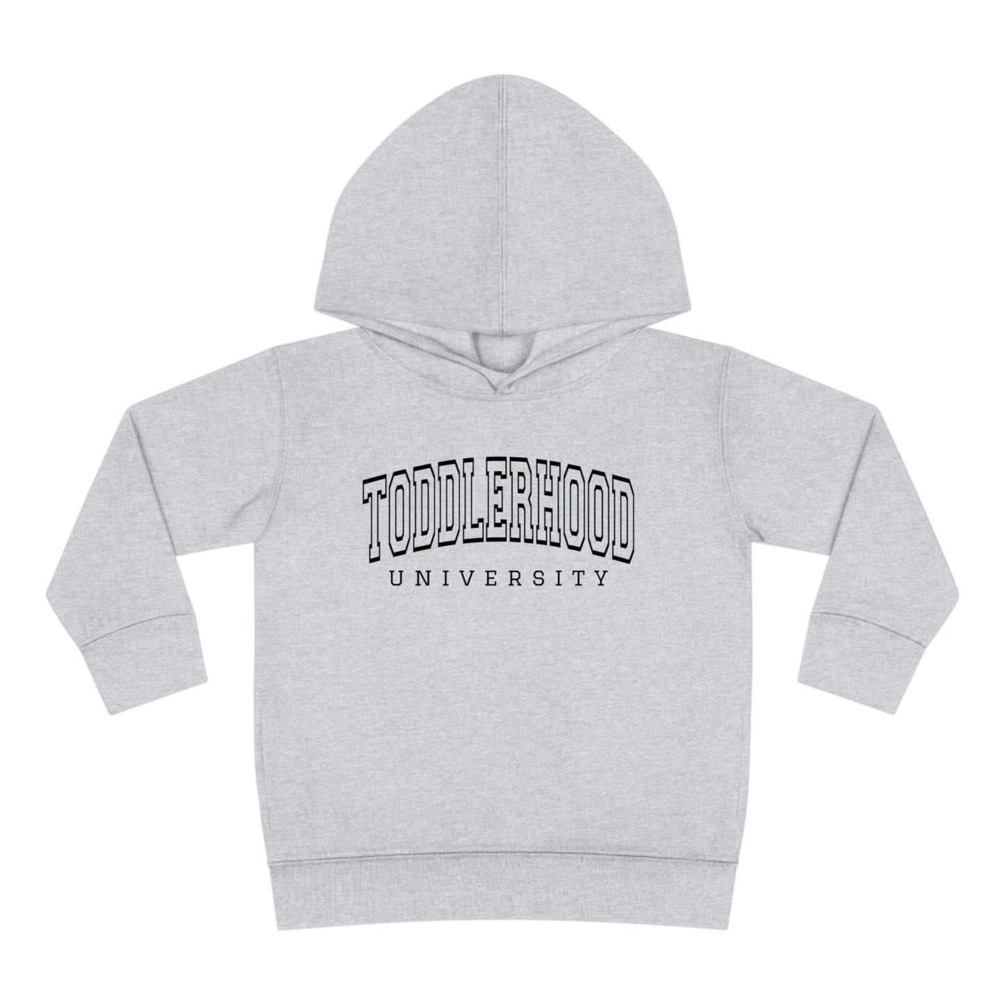 "Toddlerhood University" Toddler Pullover Fleece Hoodie (2T-6T)