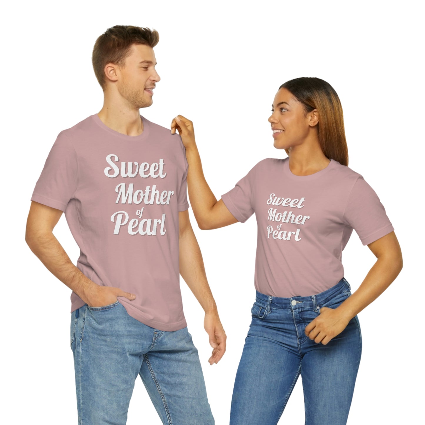 "Sweet Mother of Pearl" Unisex Ultra Cotton Tee